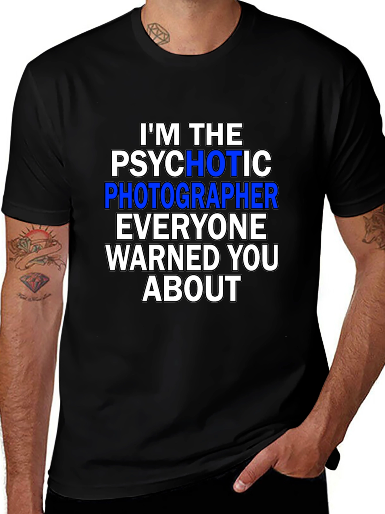 Variant 29 of Psychotic Photographer T-Shirt - Funny Photography Tee