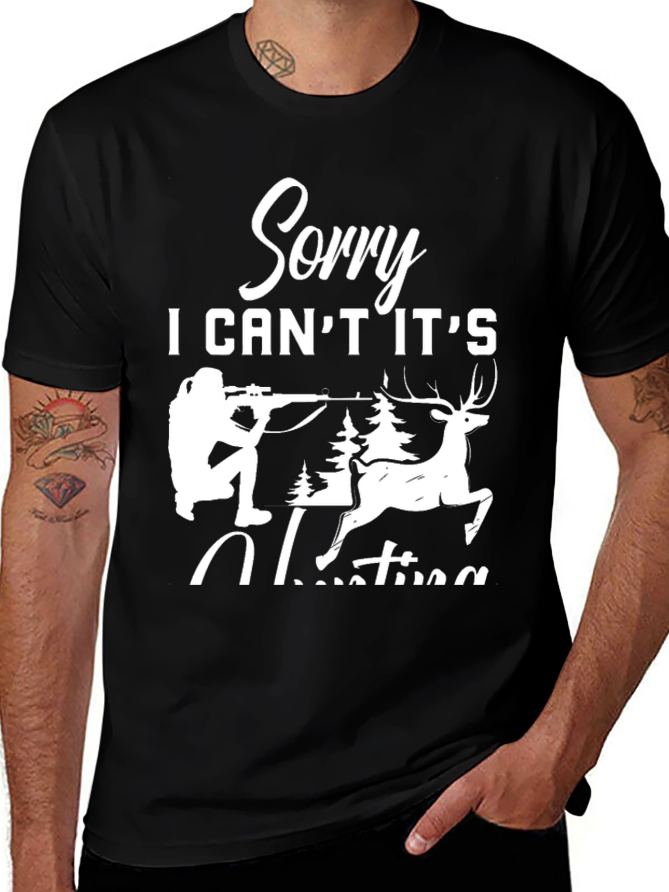 Variant 29 of Sorry I Can't It's Hunting Tee
