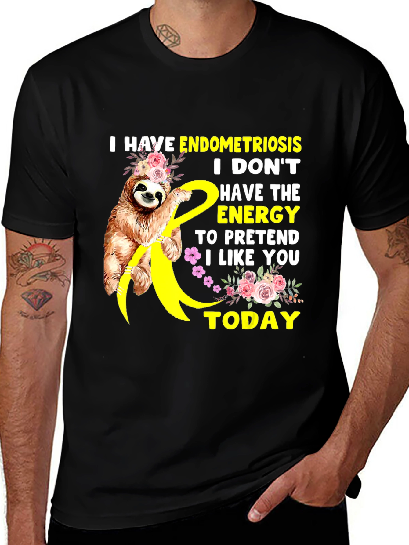 Endometriosis Sloth Tee - I Don't Have The Energy