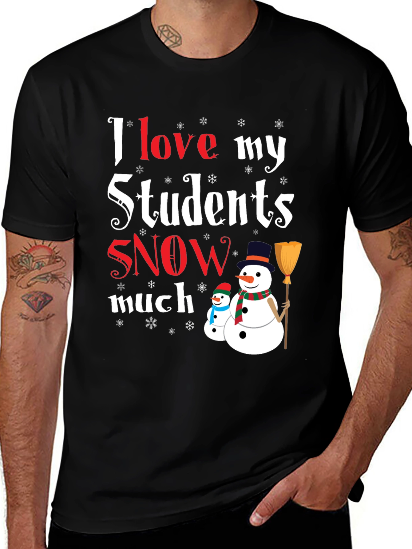 I Love My Students Snow Much T-Shirt