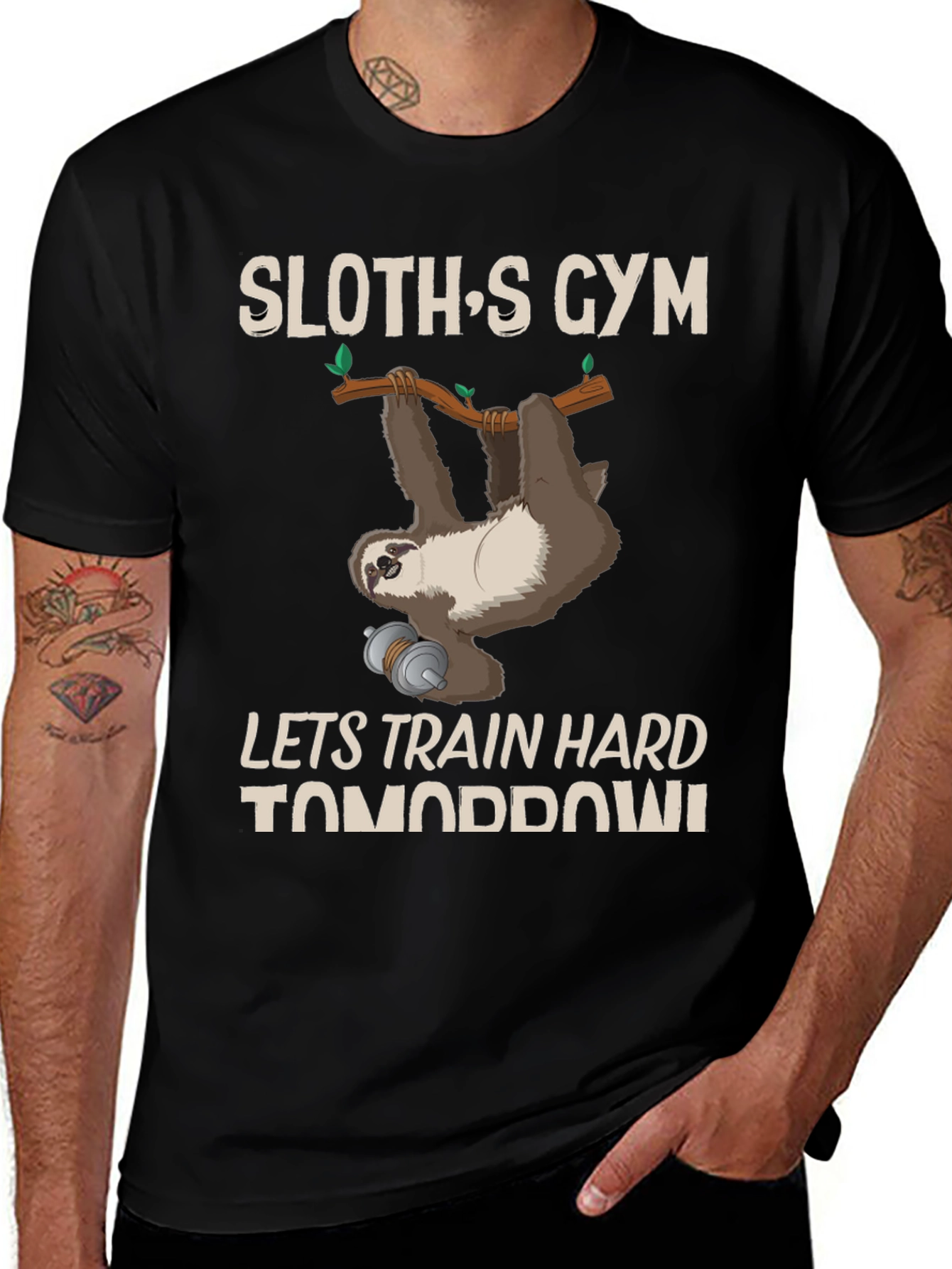 Variant 8 of Sloth's Gym: Train Hard Tomorrow T-Shirt