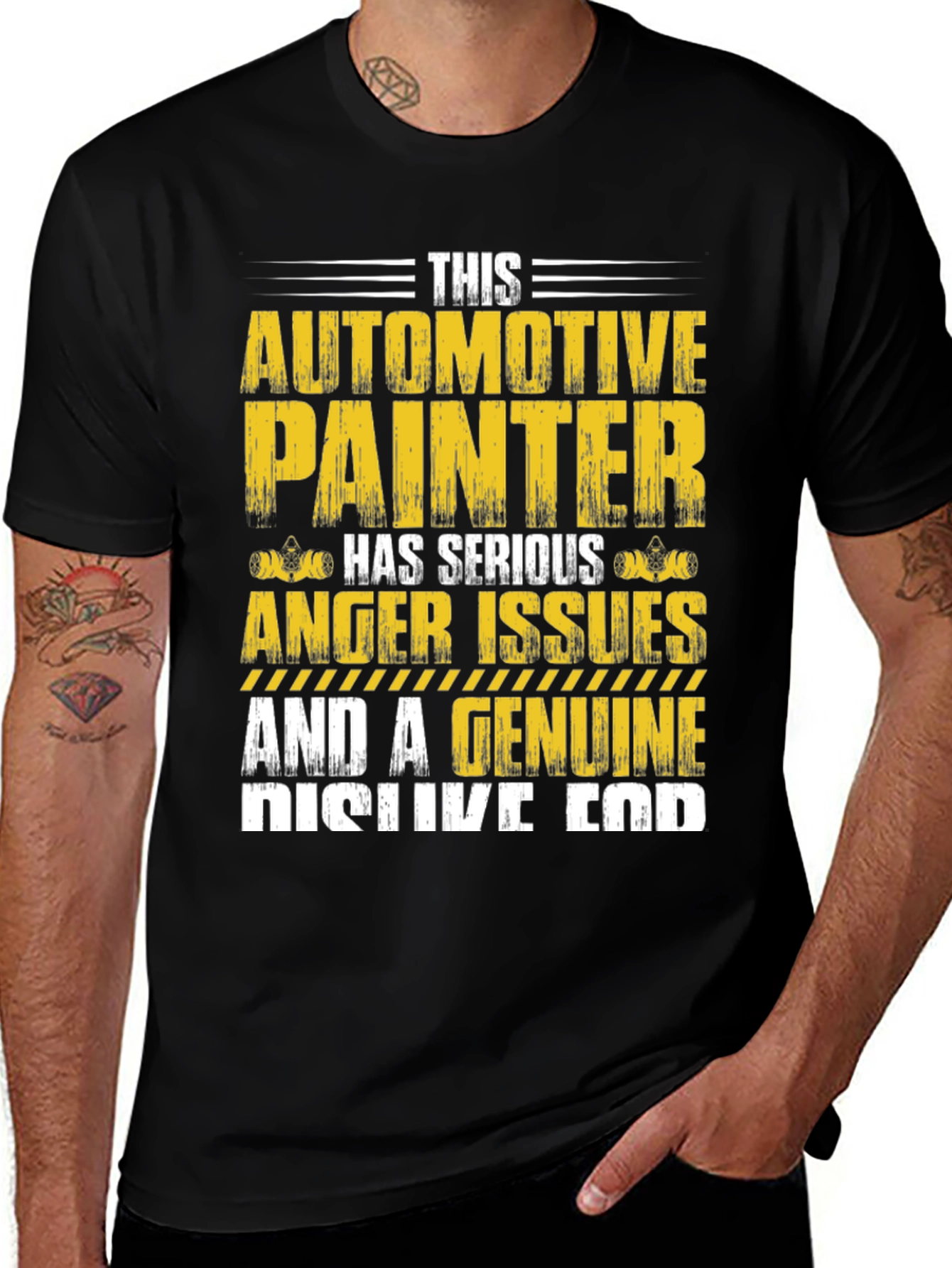 Variant 30 of Automotive Painter T-Shirt: Serious Anger Issues & Genuine Dislike