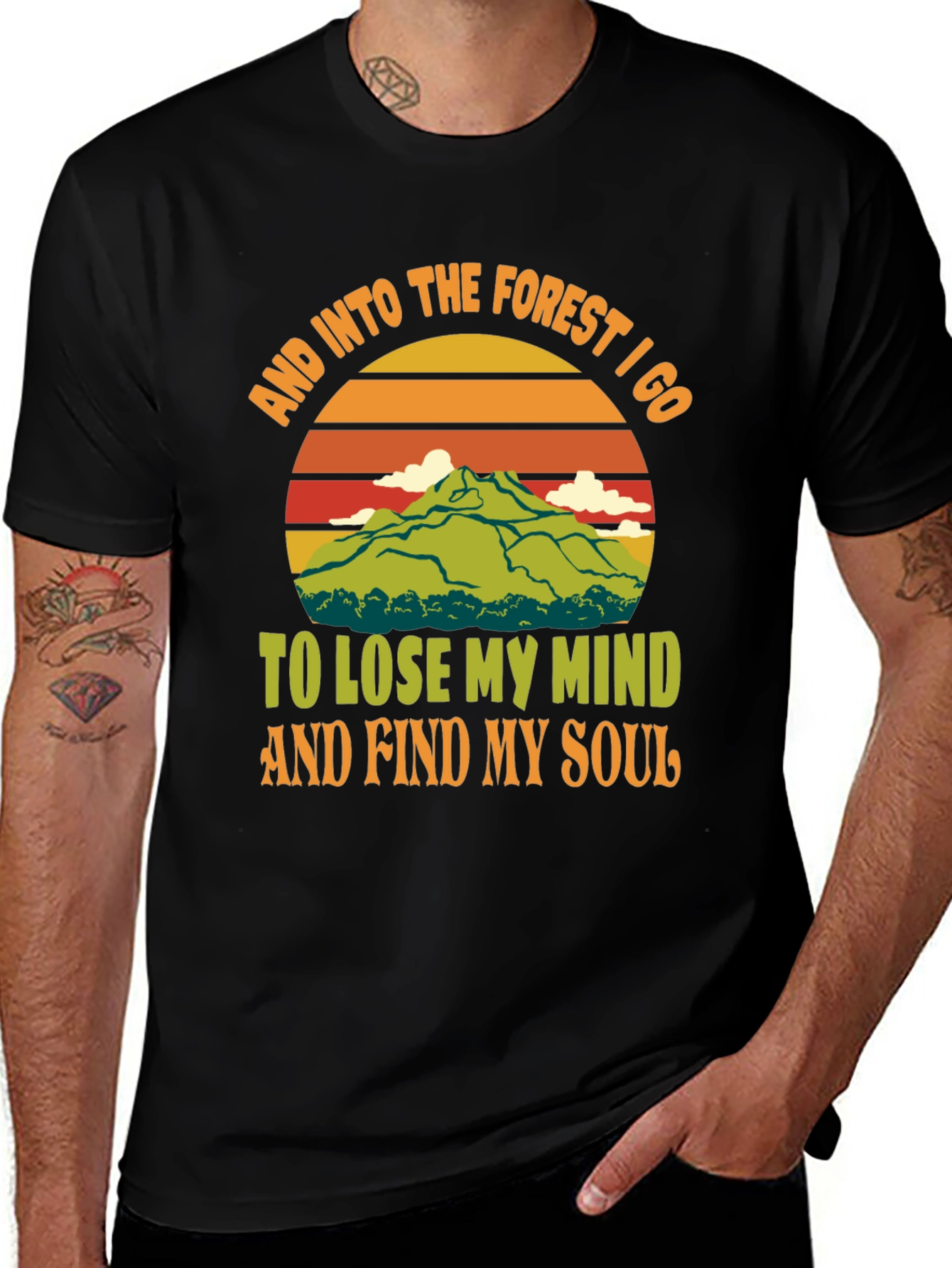 Variant 28 of Into the Forest T-Shirt - Lose Your Mind Find Your Soul