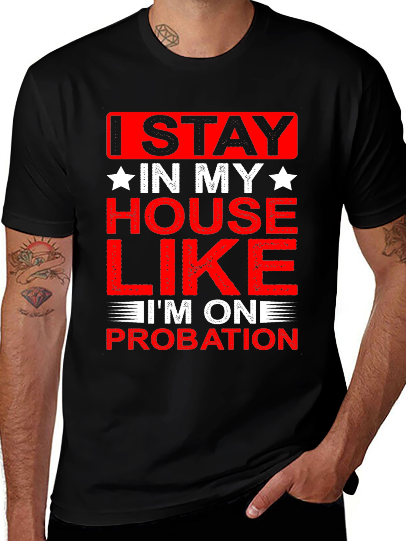 Variant 8 of I Stay In My House Like I'm On Probation T-Shirt
