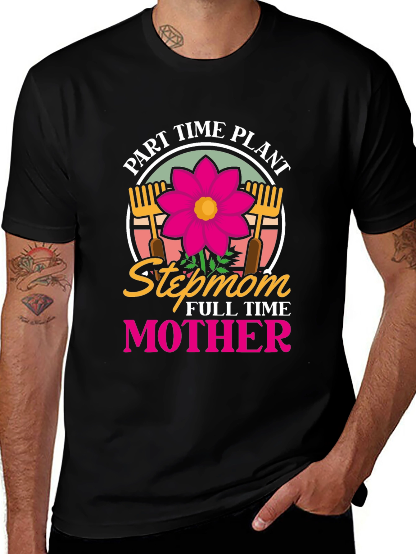 Variant 21 of Part Time Plant Stepmom Full Time Mother T-Shirt