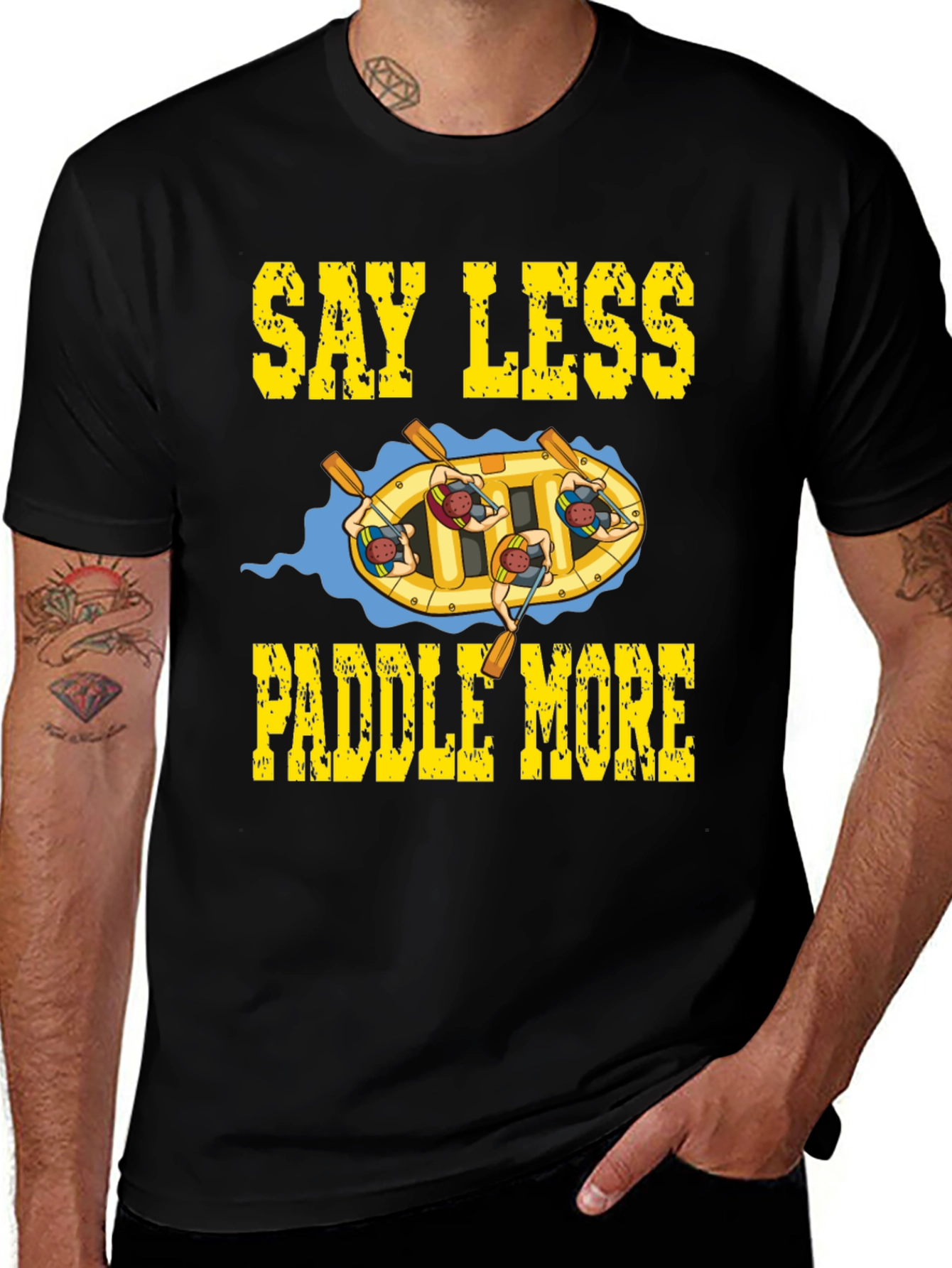 Variant 5 of Say Less Paddle More Rafting T-Shirt