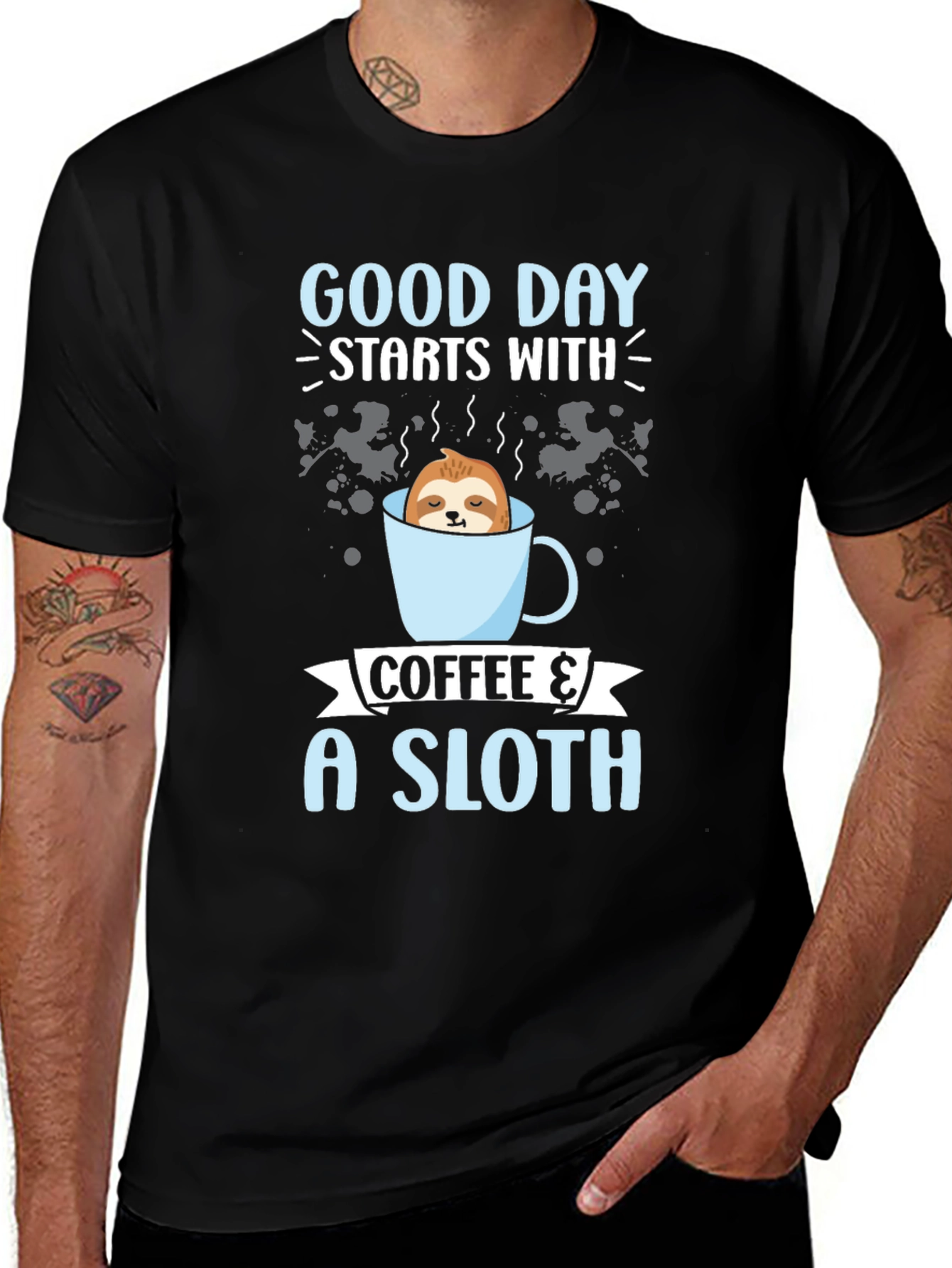 Variant 26 of Coffee & Sloth T-Shirt: Good Day Starts Here!