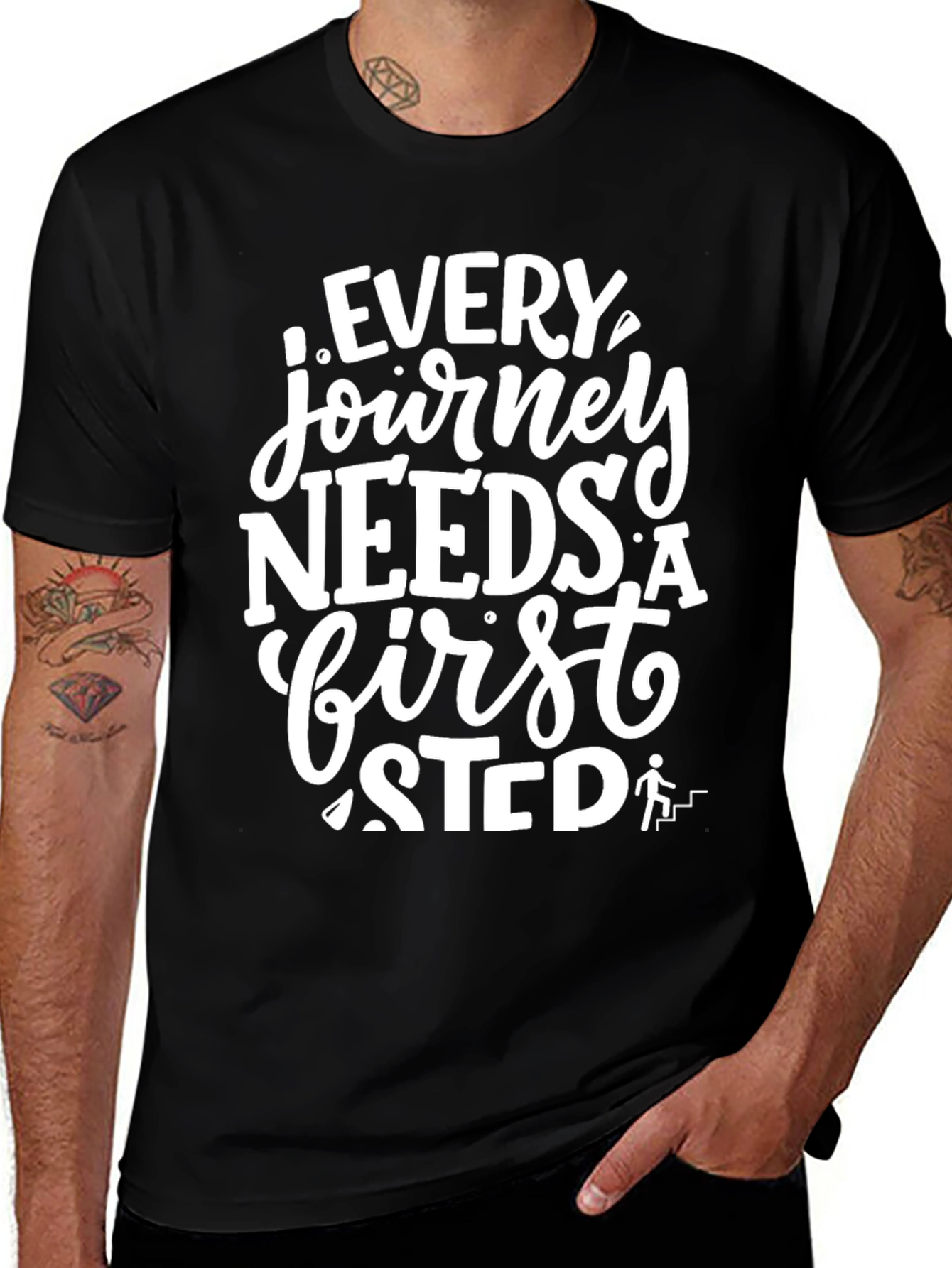 Variant 26 of Inspirational T-Shirt - Every Journey Needs A First Step