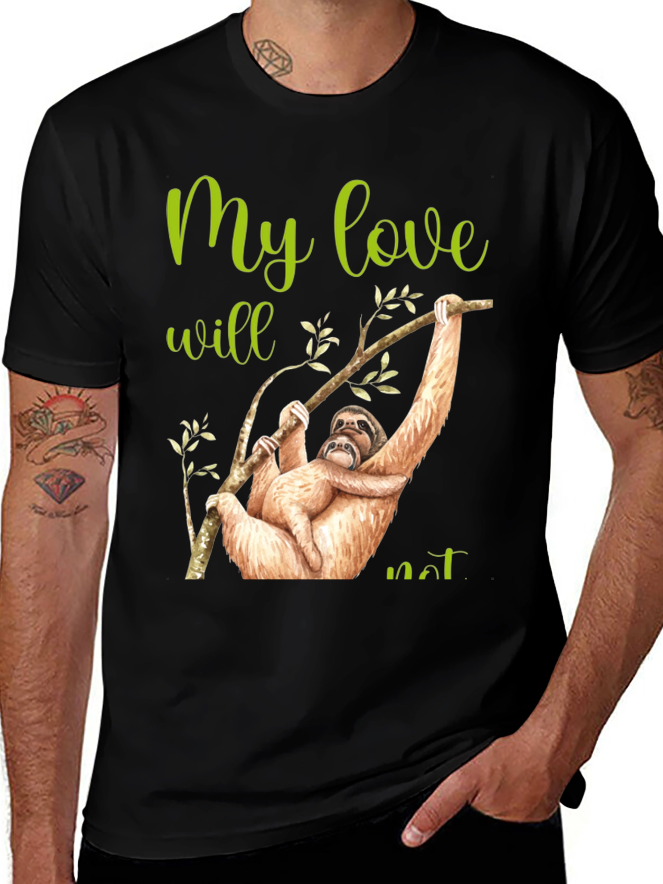 Variant 8 of My Love Will Not Let Go Sloth T-Shirt
