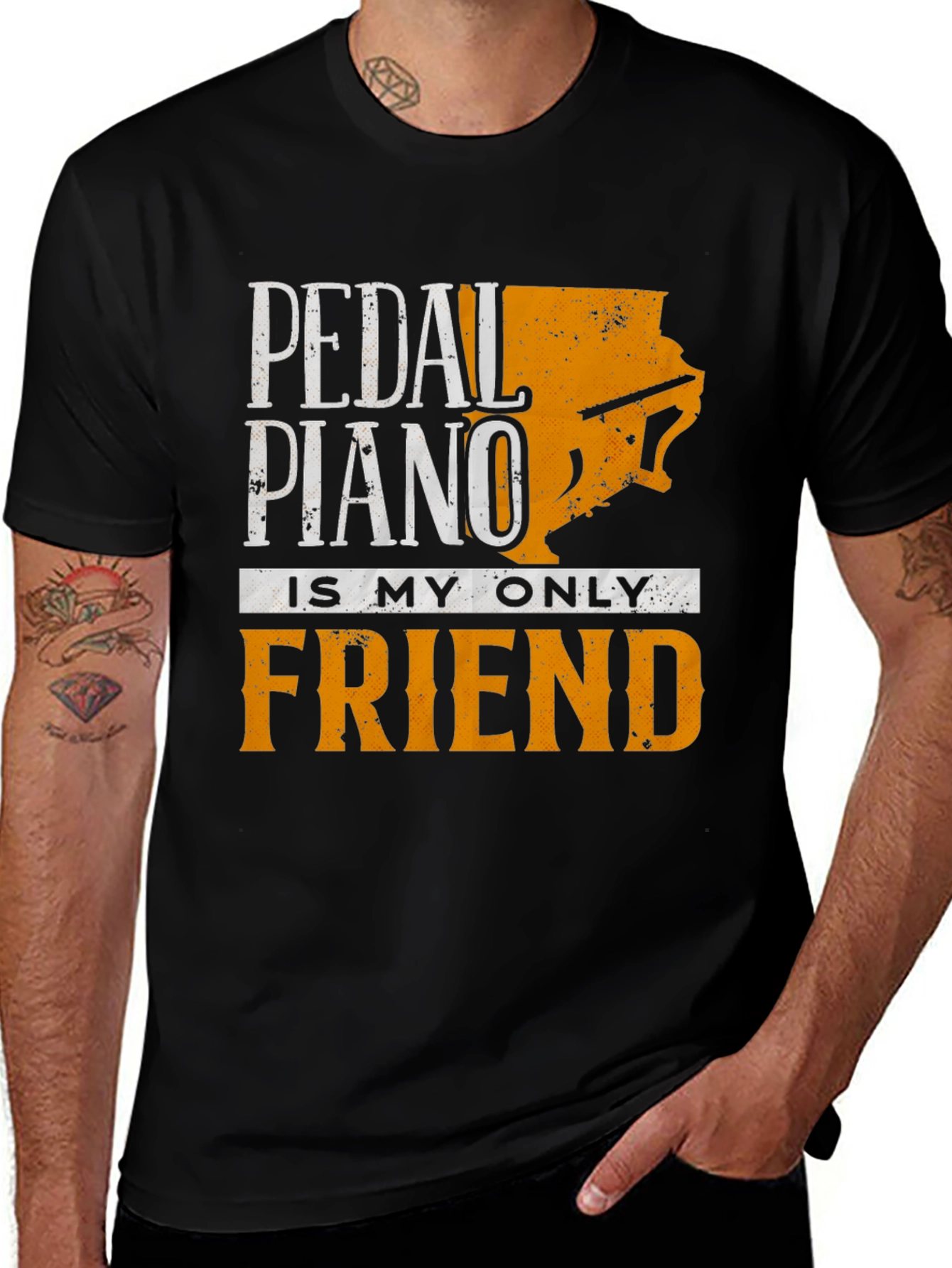 Variant 24 of Pedal Piano is My Only Friend Graphic T-Shirt