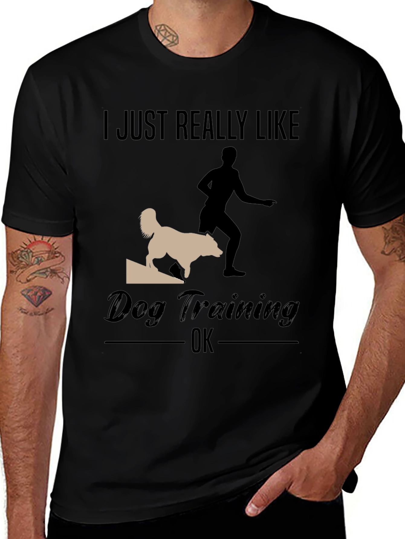 Variant 27 of Dog Training T-Shirt - I Just Really Like Dog Training OK