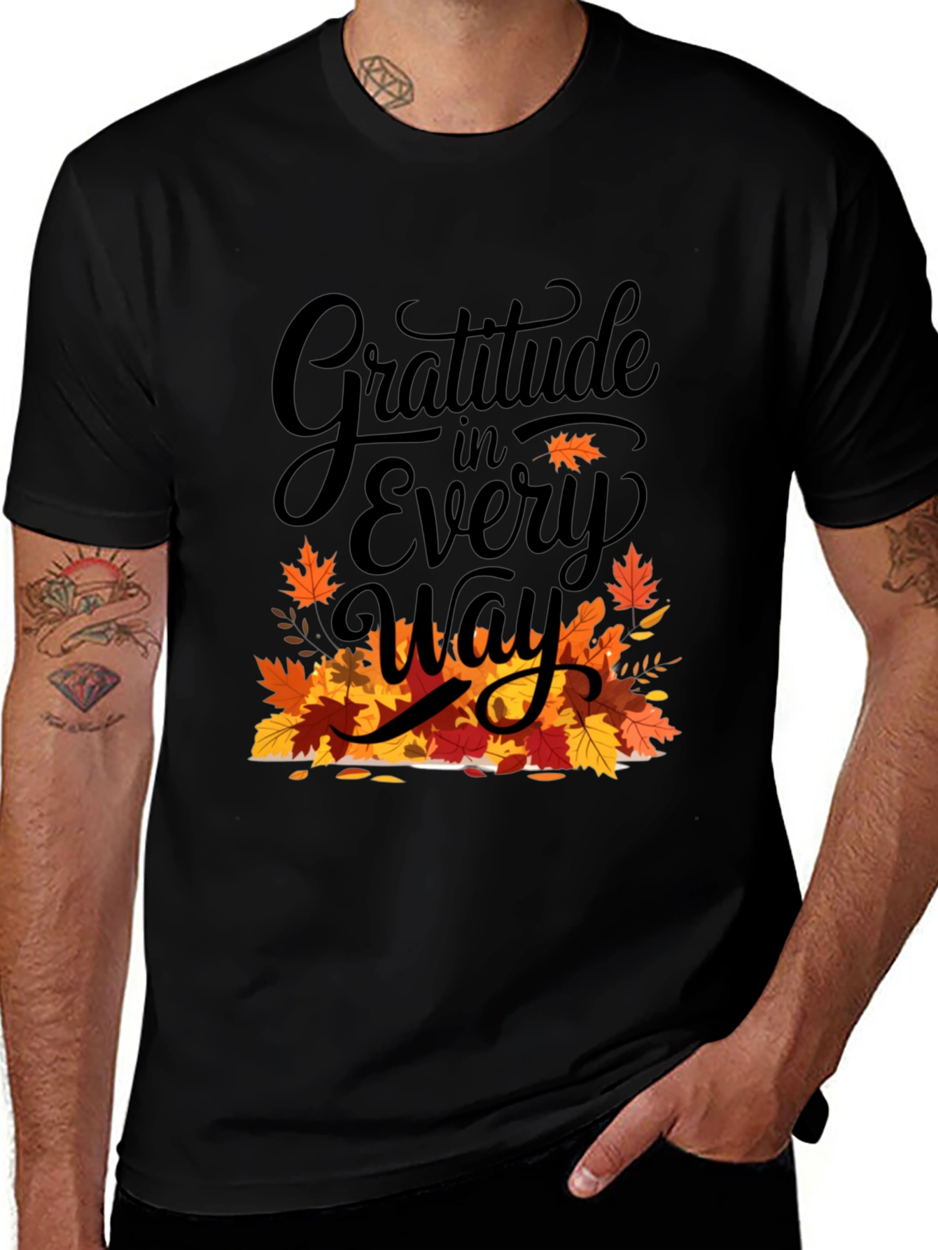 Variant 10 of Gratitude in Every Way Graphic Tee