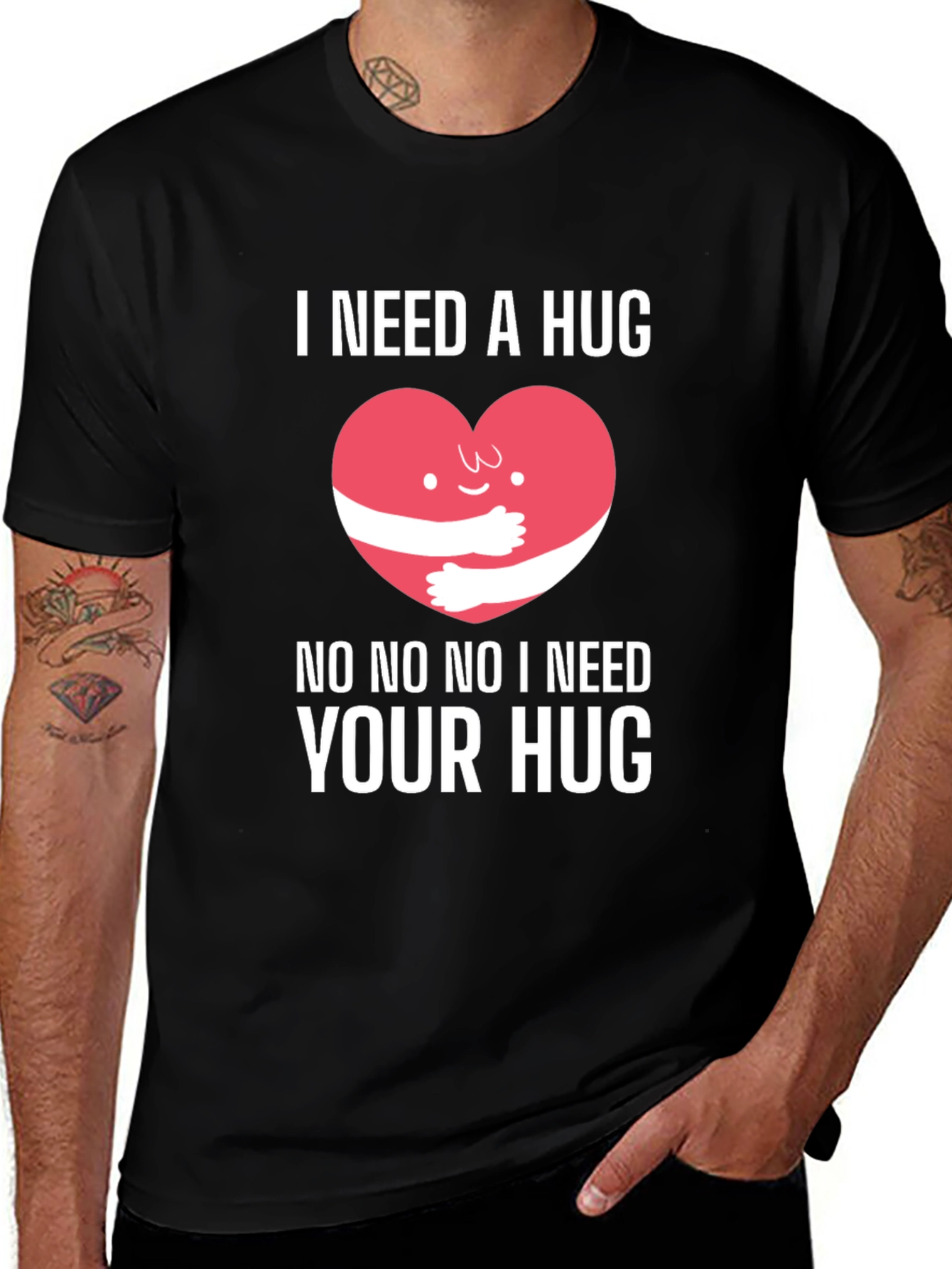 Variant 26 of I Need Your Hug Graphic Tee