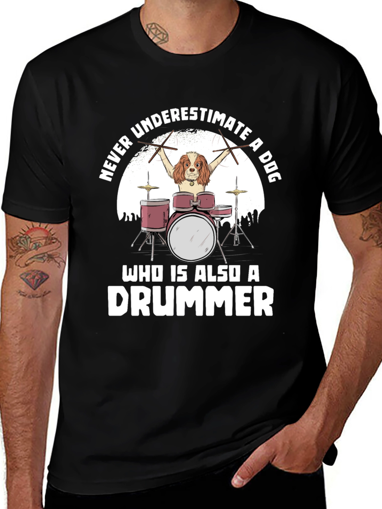 Variant 18 of Dog Drummer T-Shirt: Never Underestimate!