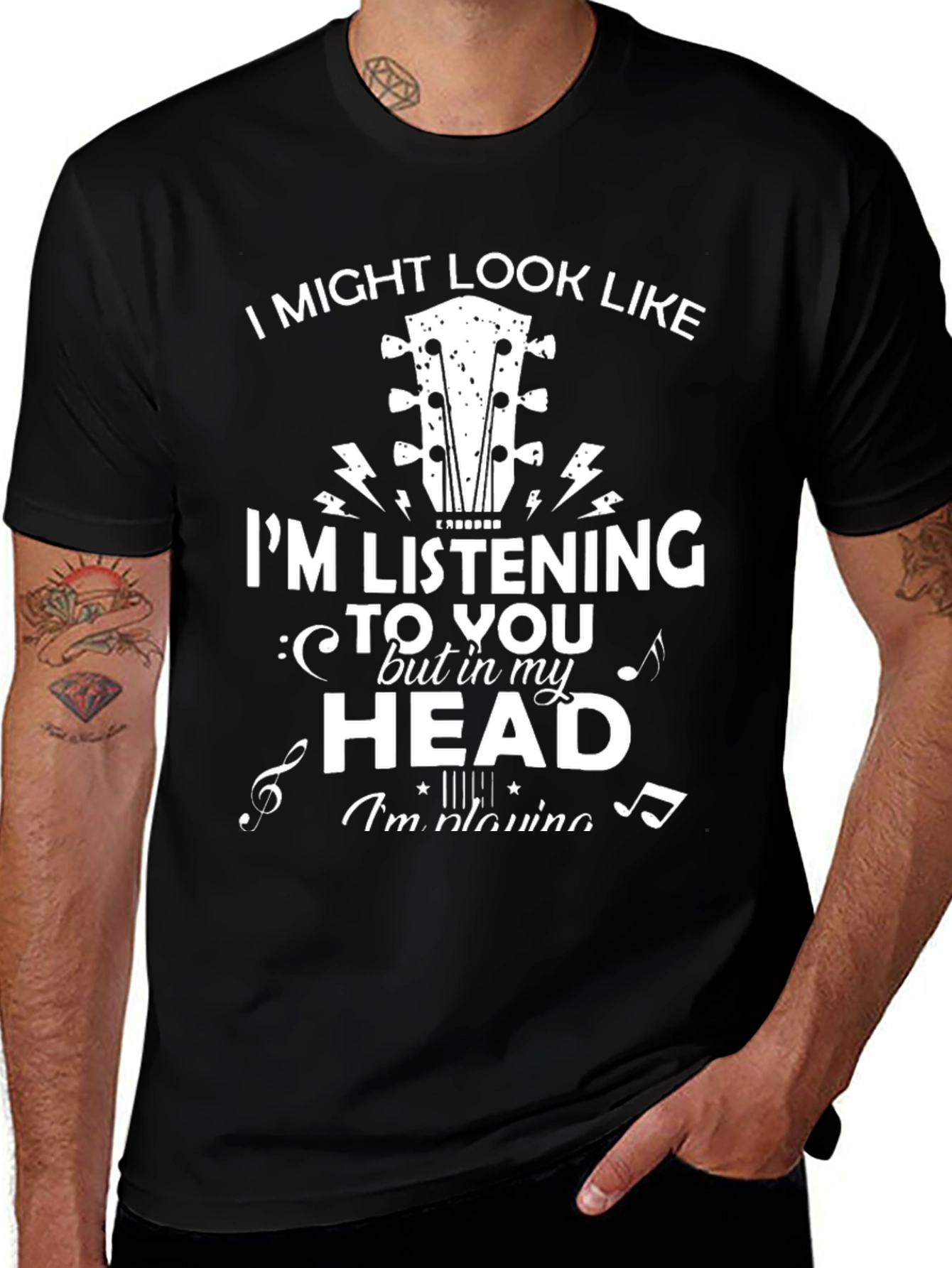 Musician's Humor T-Shirt: I'm Listening In My Head