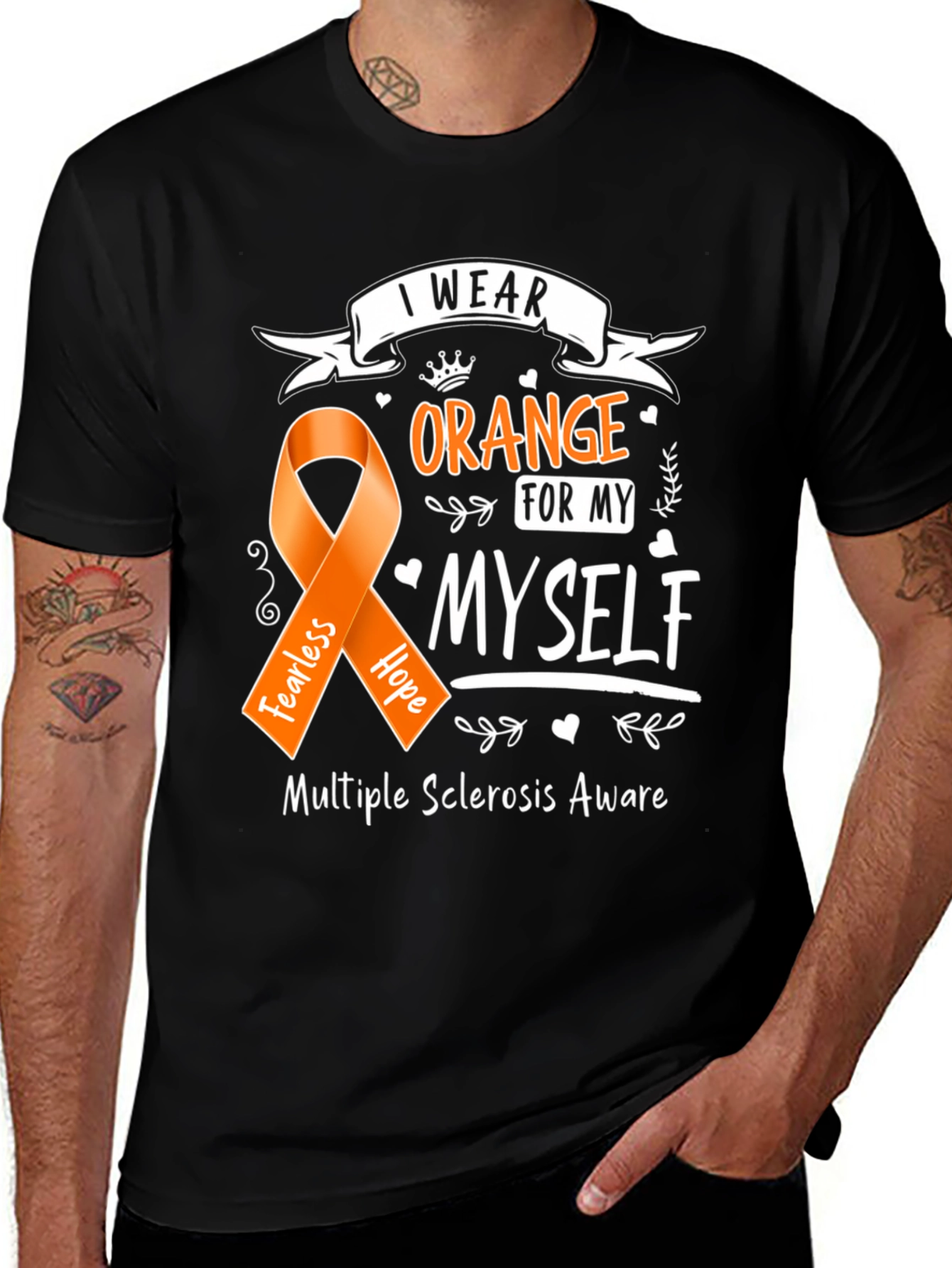 MS Awareness T-Shirt - I Wear Orange For Myself