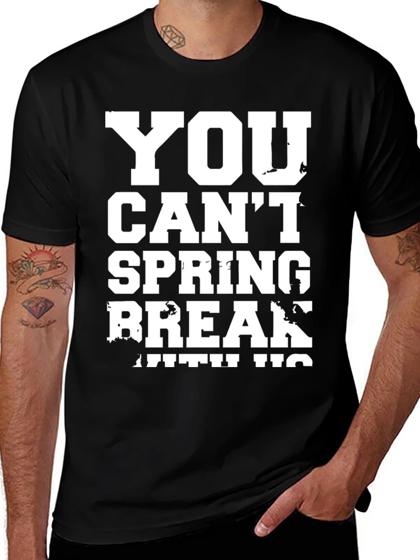 Variant 25 of You Can't Spring Break T-Shirt