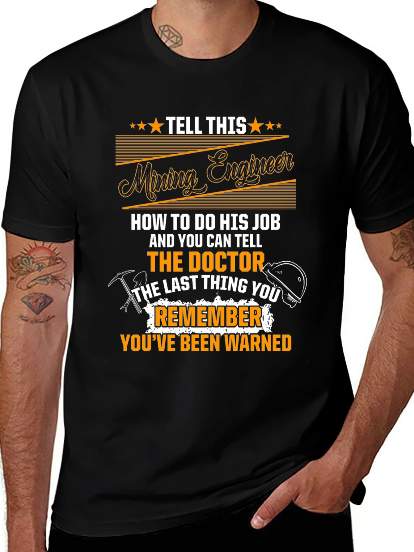 Variant 4 of Mining Engineer T-Shirt - Tell This Mining Engineer Funny Tee