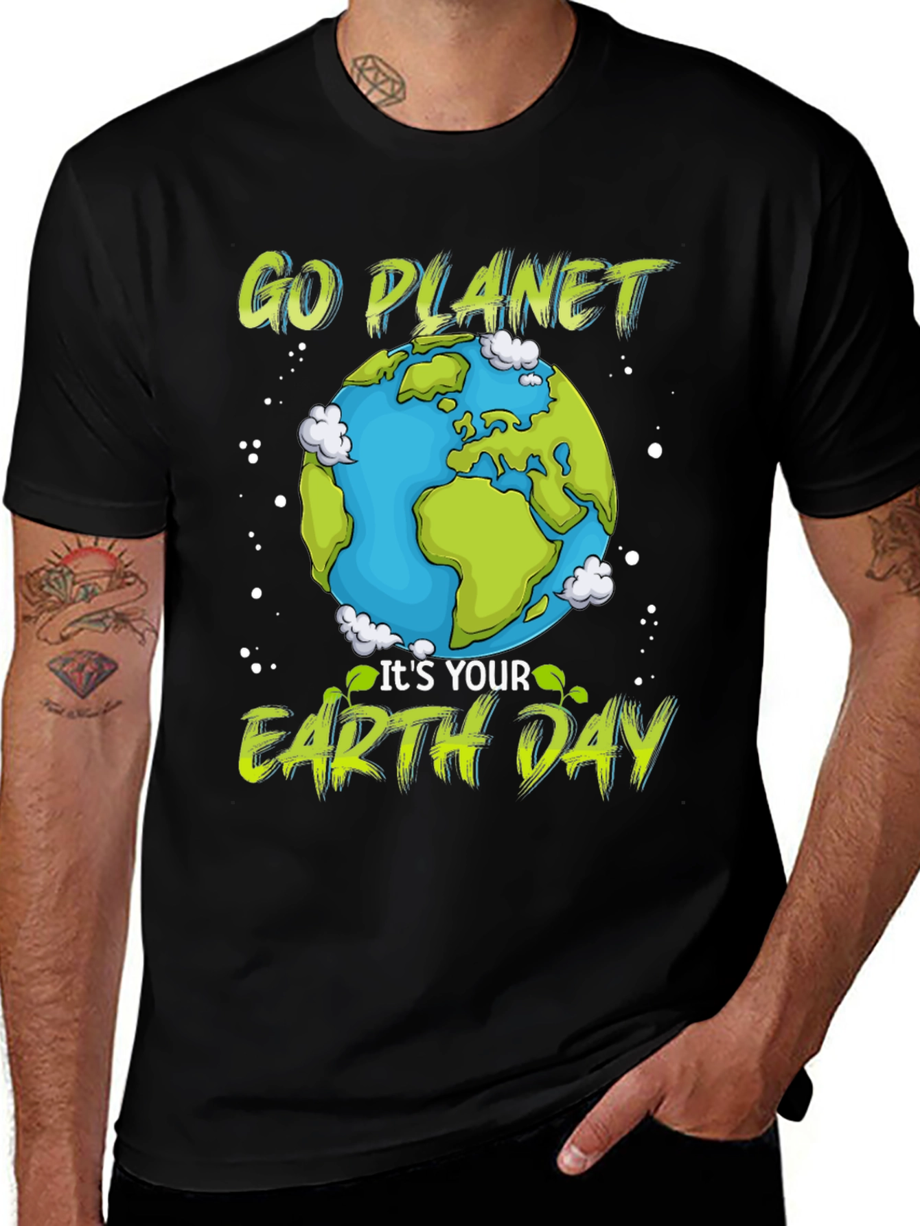 Go Planet It's Your Earth Day T-Shirt
