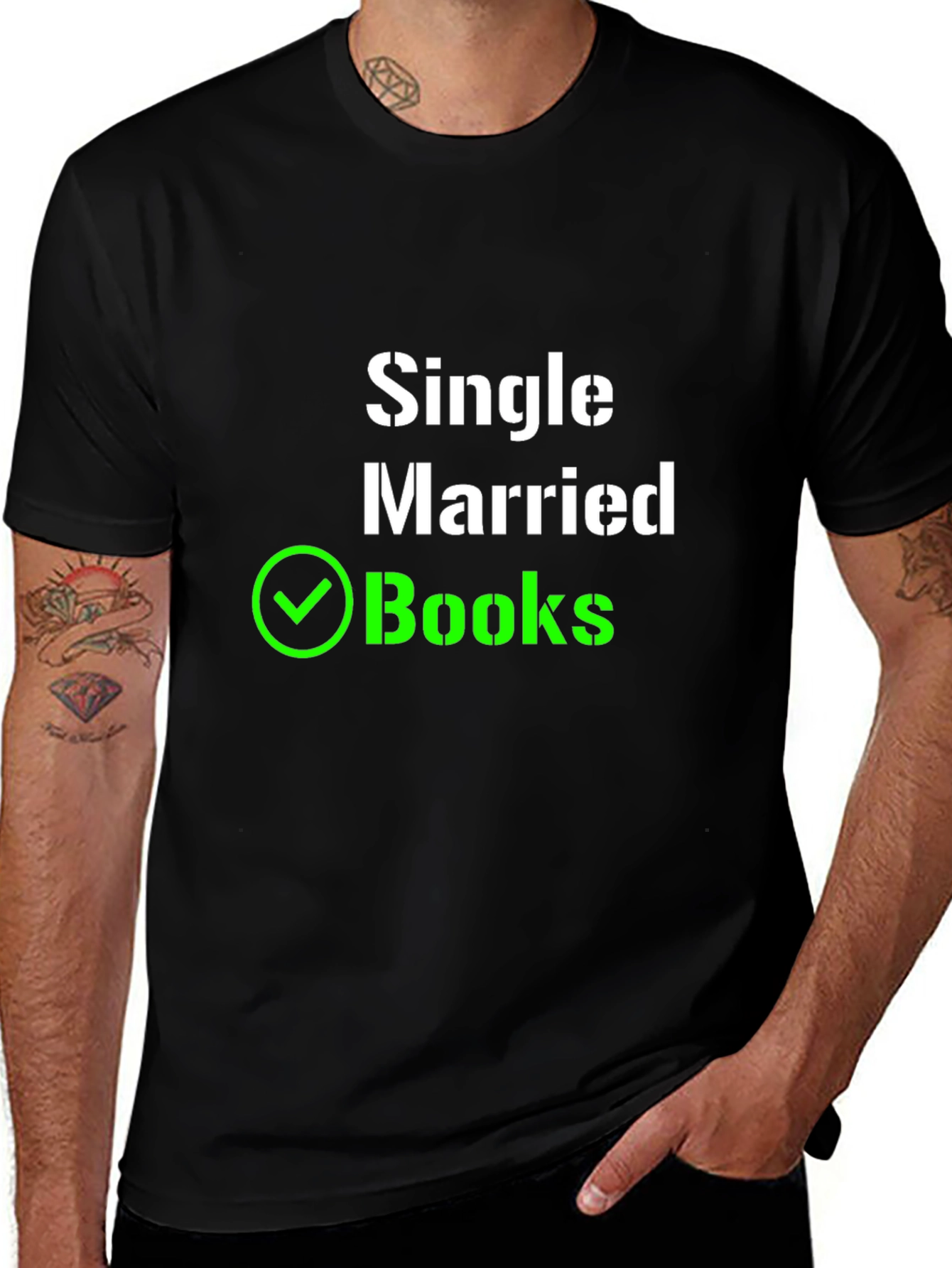 Single, Married, Books! Novelty T-Shirt
