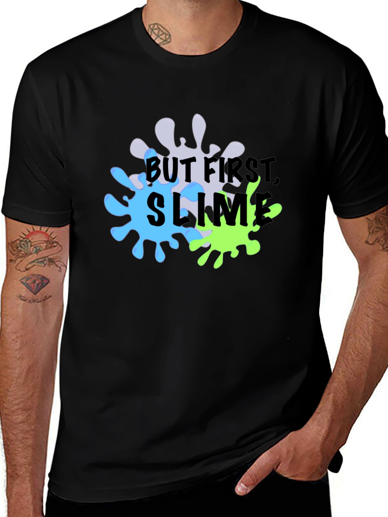 Variant 20 of But First Slime T-Shirt