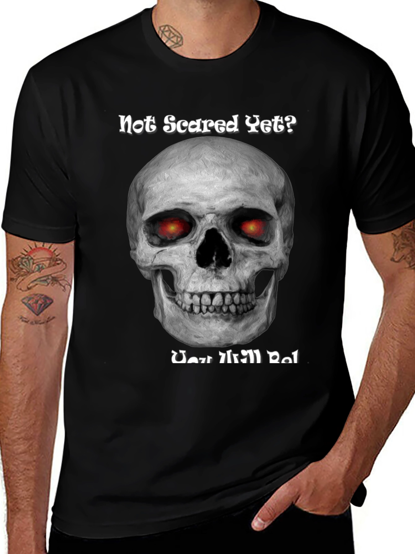 Variant 24 of Skull Graphic T-Shirt - "Not Scared Yet?"