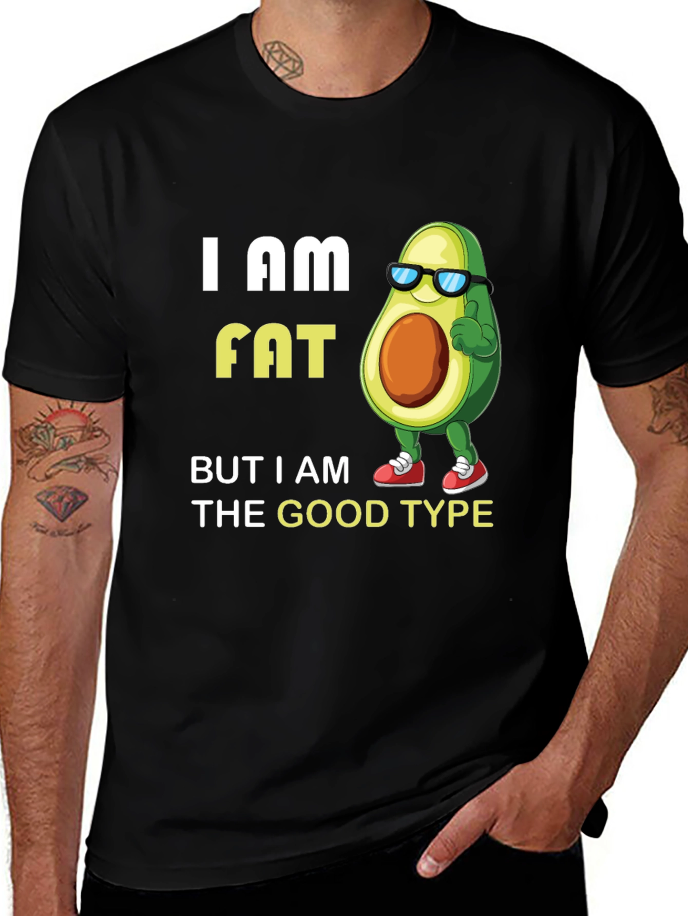 Variant 26 of Funny Avocado Graphic T-Shirt - I am Fat (The Good Type)