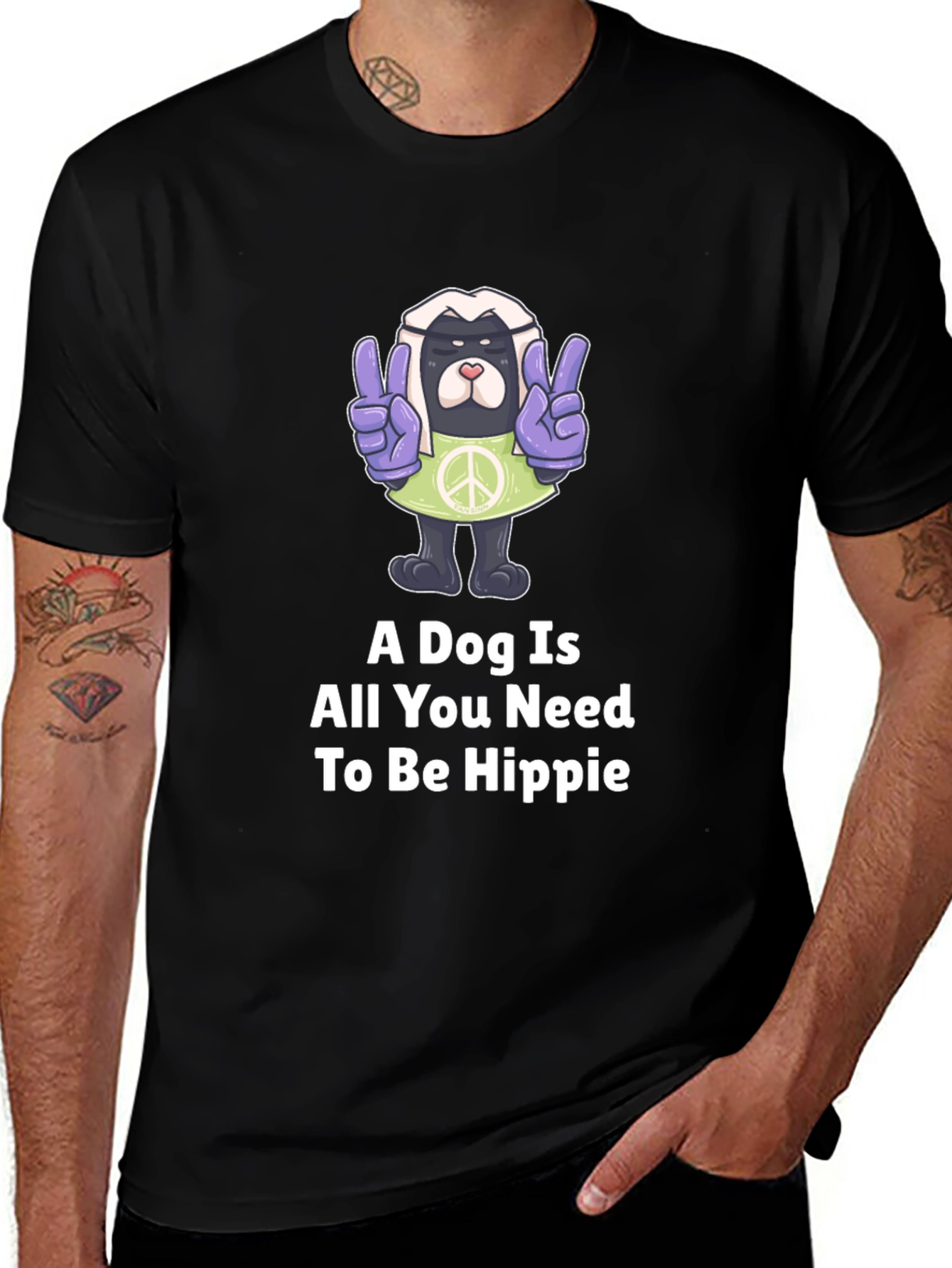 Dog Hippie T-Shirt - "A Dog Is All You Need"