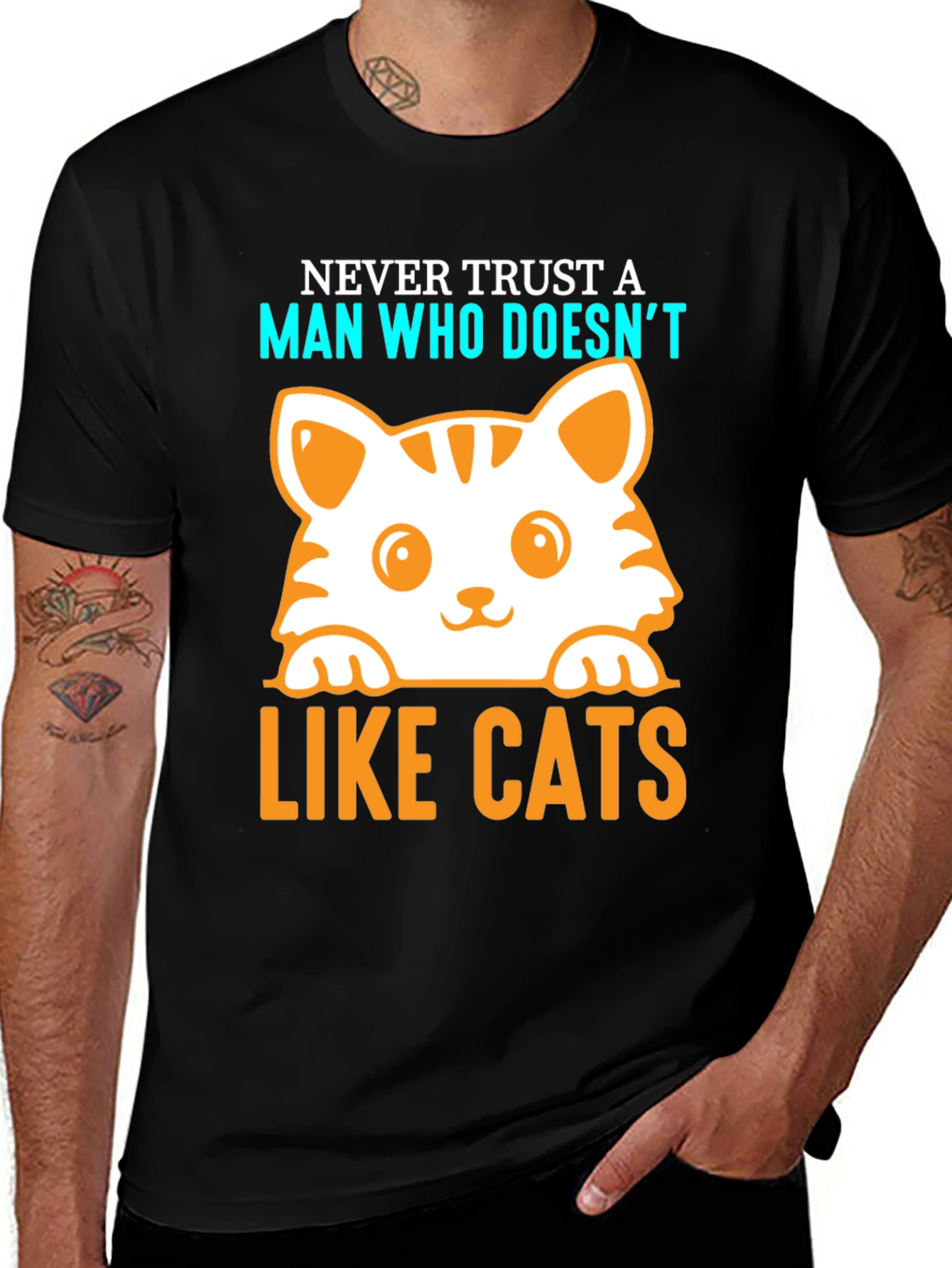 Variant 9 of Never Trust a Man Who Doesn't Like Cats T-Shirt