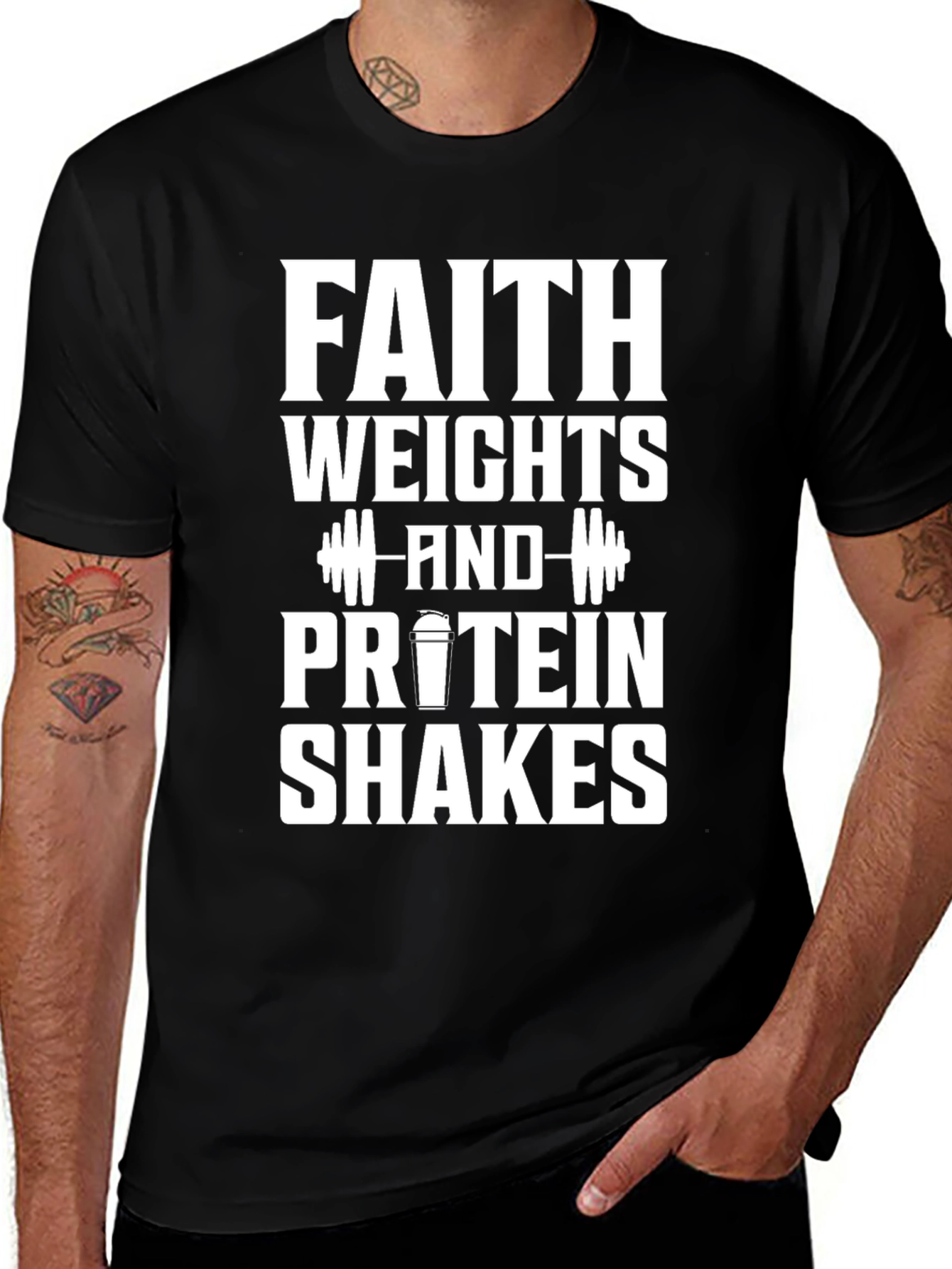 Variant 17 of Faith, Weights, Protein Shakes Black Graphic T-Shirt