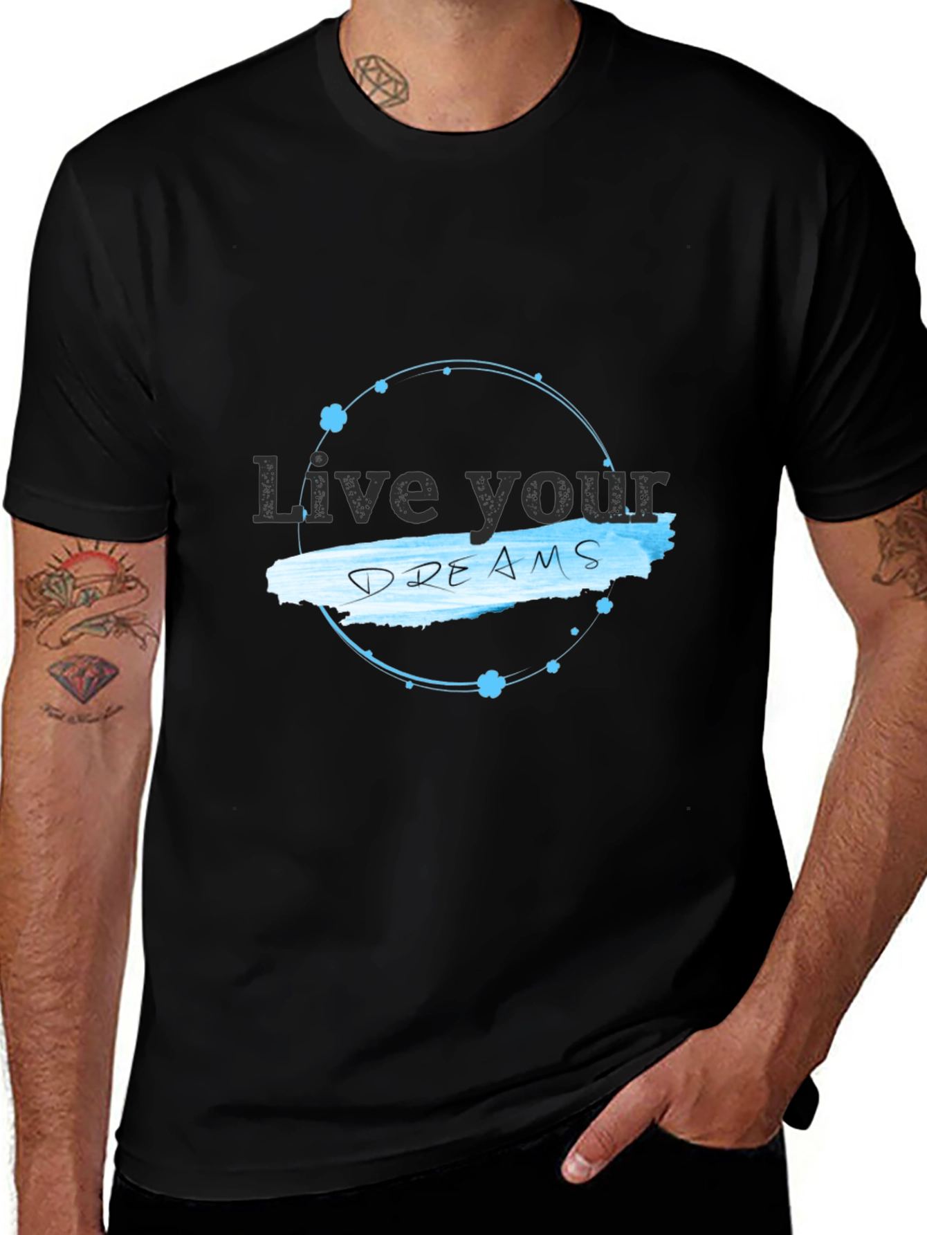 Variant 5 of Live Your Dreams Black T-Shirt