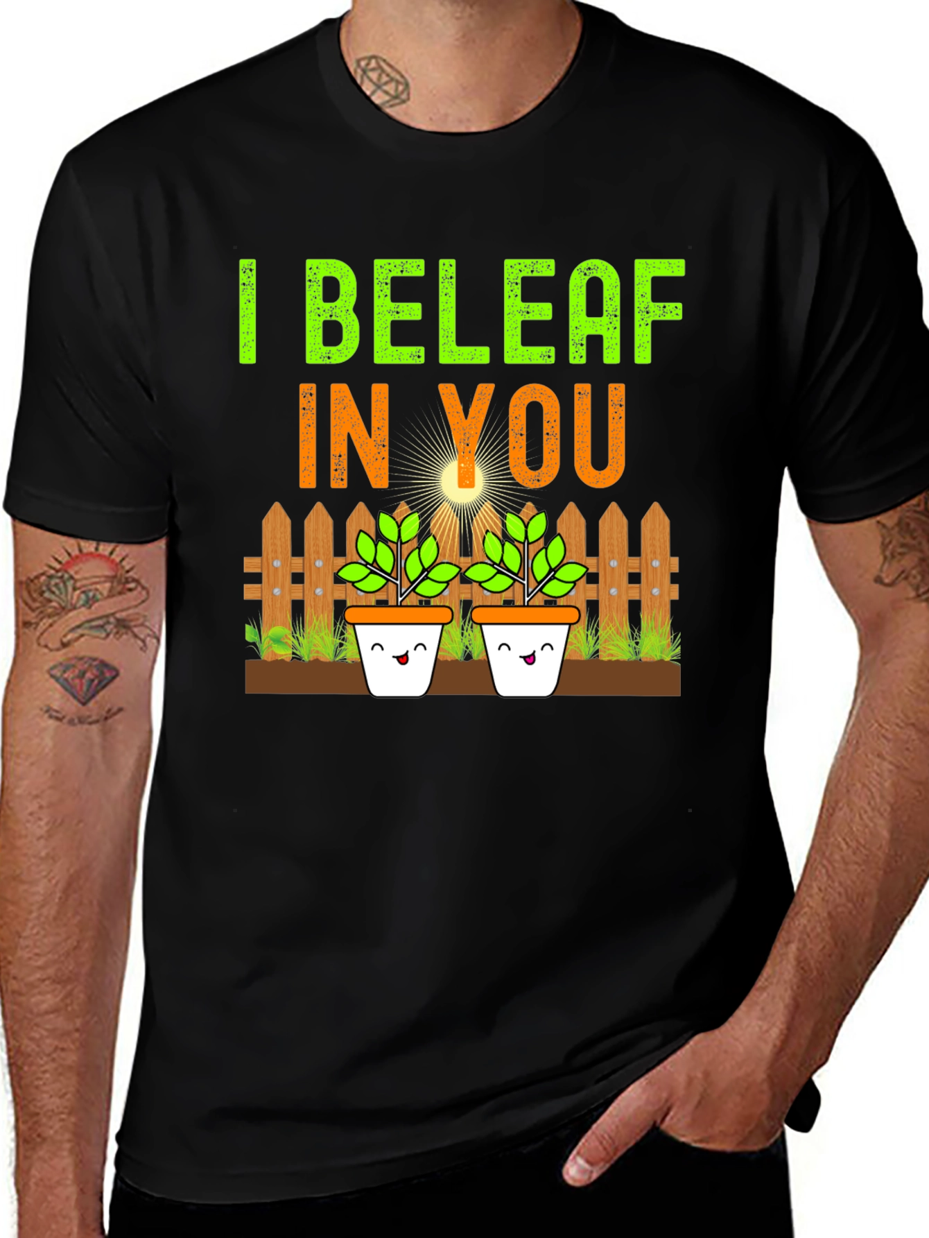 I BeleAF In You Black T-Shirt - Gardening Humor