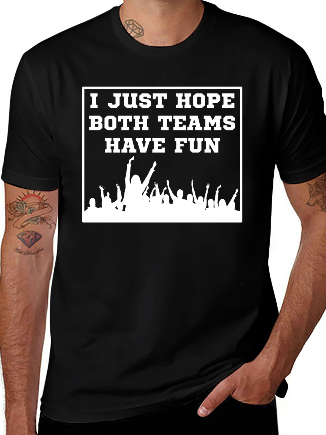 Variant 30 of Funny Sportsmanship T-Shirt: I Hope Both Teams Have Fun