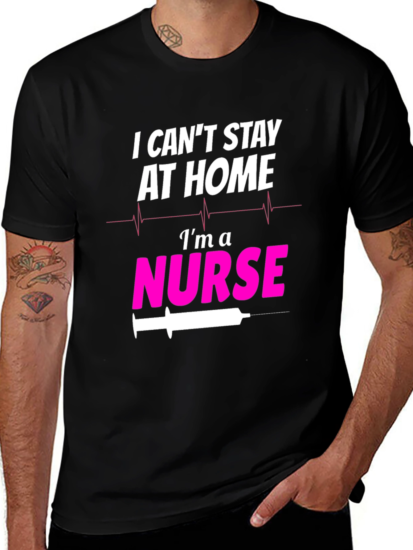 Variant 6 of I Can't Stay At Home I'm a Nurse T-Shirt