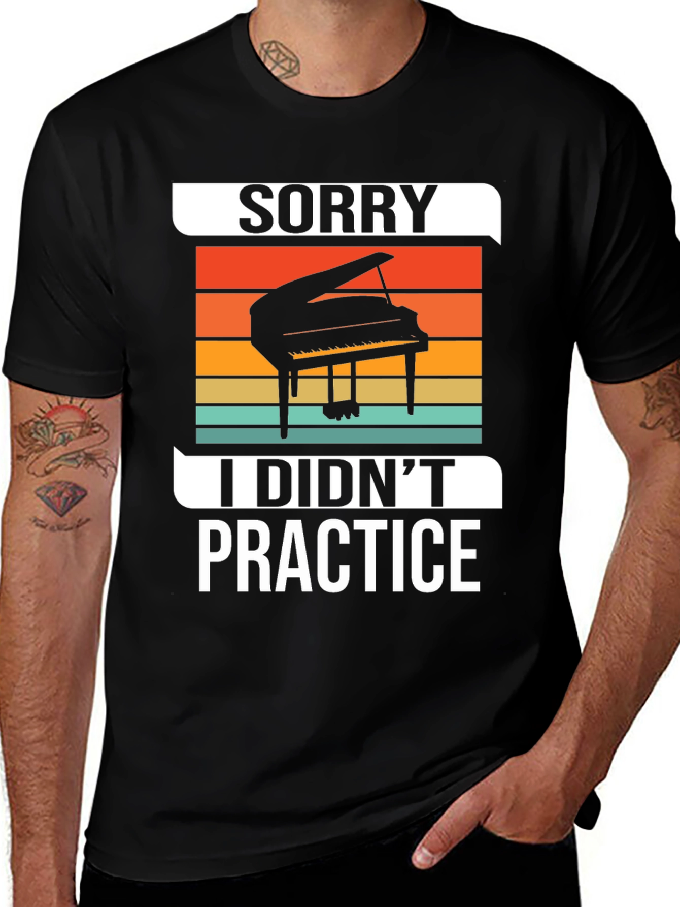Variant 25 of Sorry I Didn't Practice Piano Player T-Shirt
