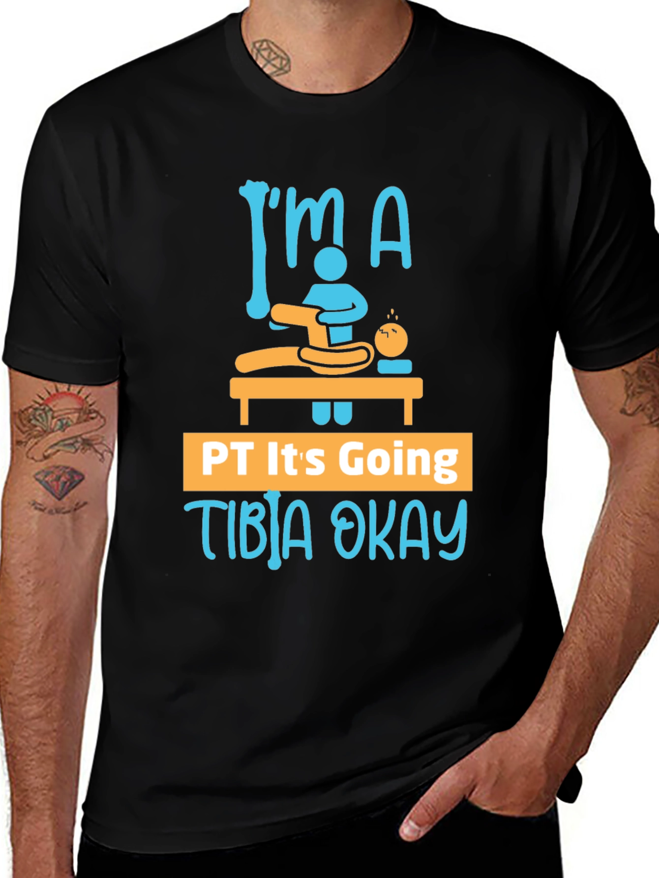 Variant 19 of Funny Physical Therapy T-Shirt - Tibia Okay Tee