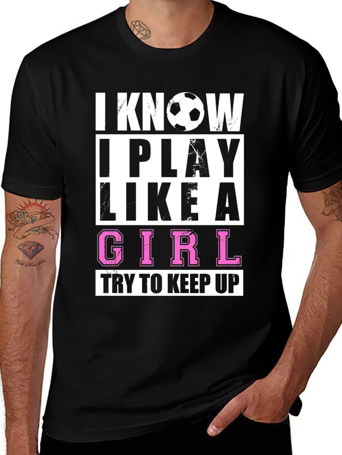 Black I Know I Play Like A Girl T-Shirt - Soccer Fan Apparel main image