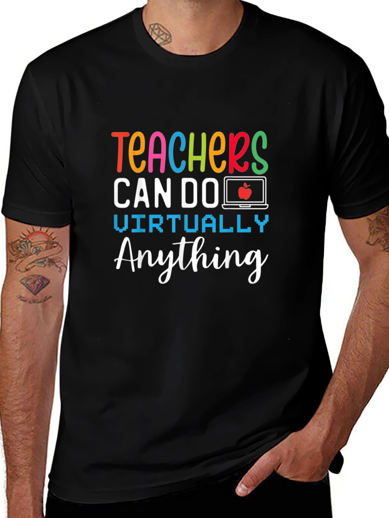 Variant 24 of Teachers Can Do Virtually Anything Graphic T-Shirt