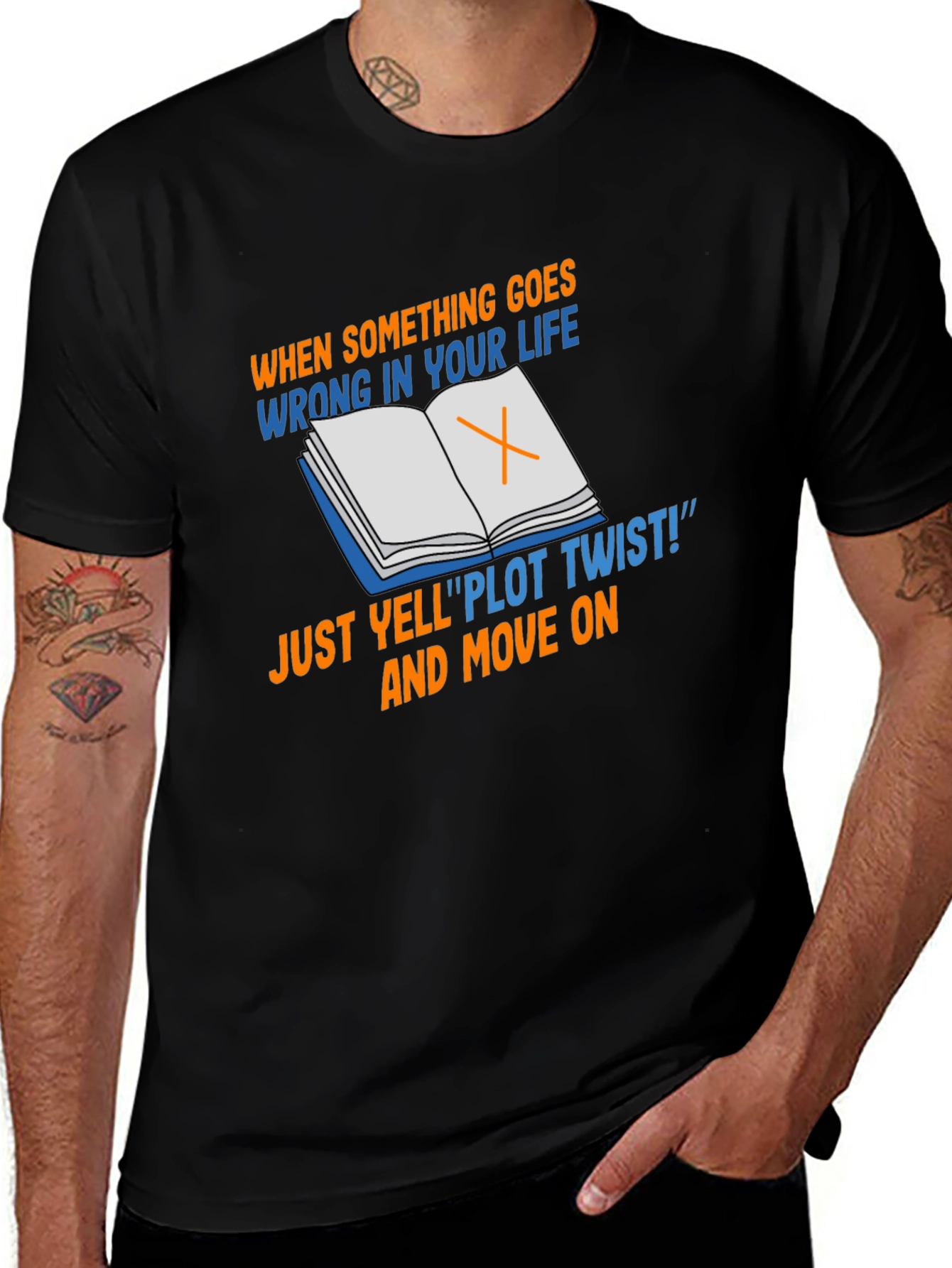 Variant 30 of Plot Twist T-Shirt - Funny Life Philosophy