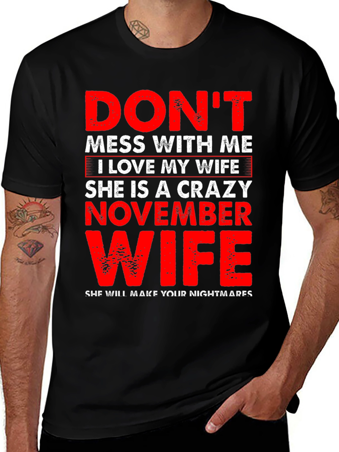 Don't Mess With Me November Wife T-Shirt