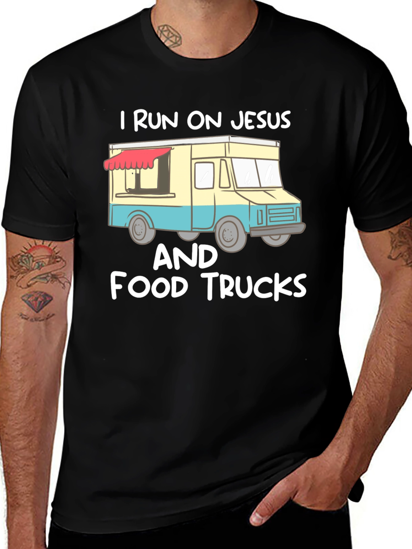 Variant 21 of I Run on Jesus and Food Trucks T-Shirt