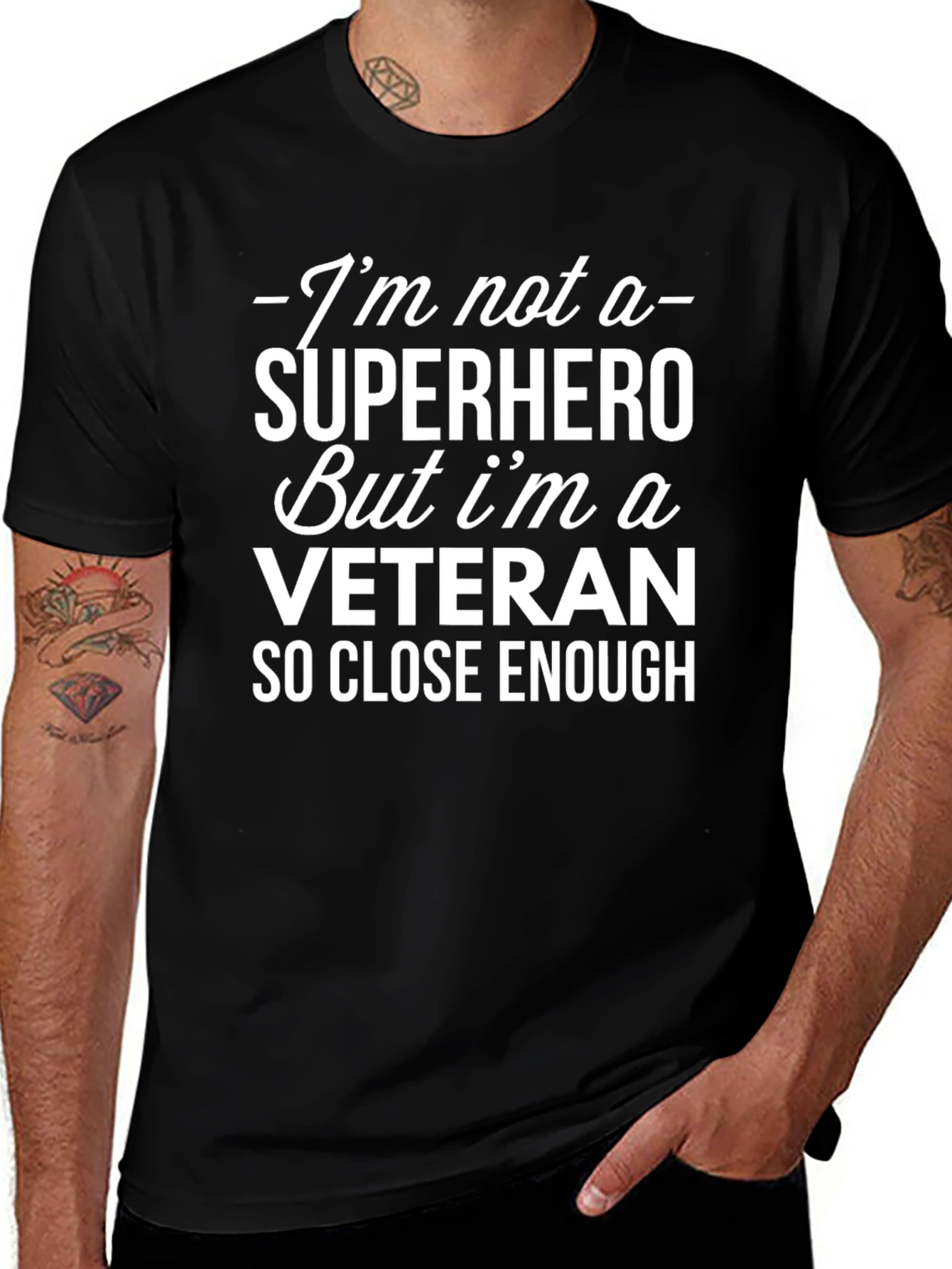 Variant 15 of Veteran T-Shirt: Superhero Close Enough Graphic Tee