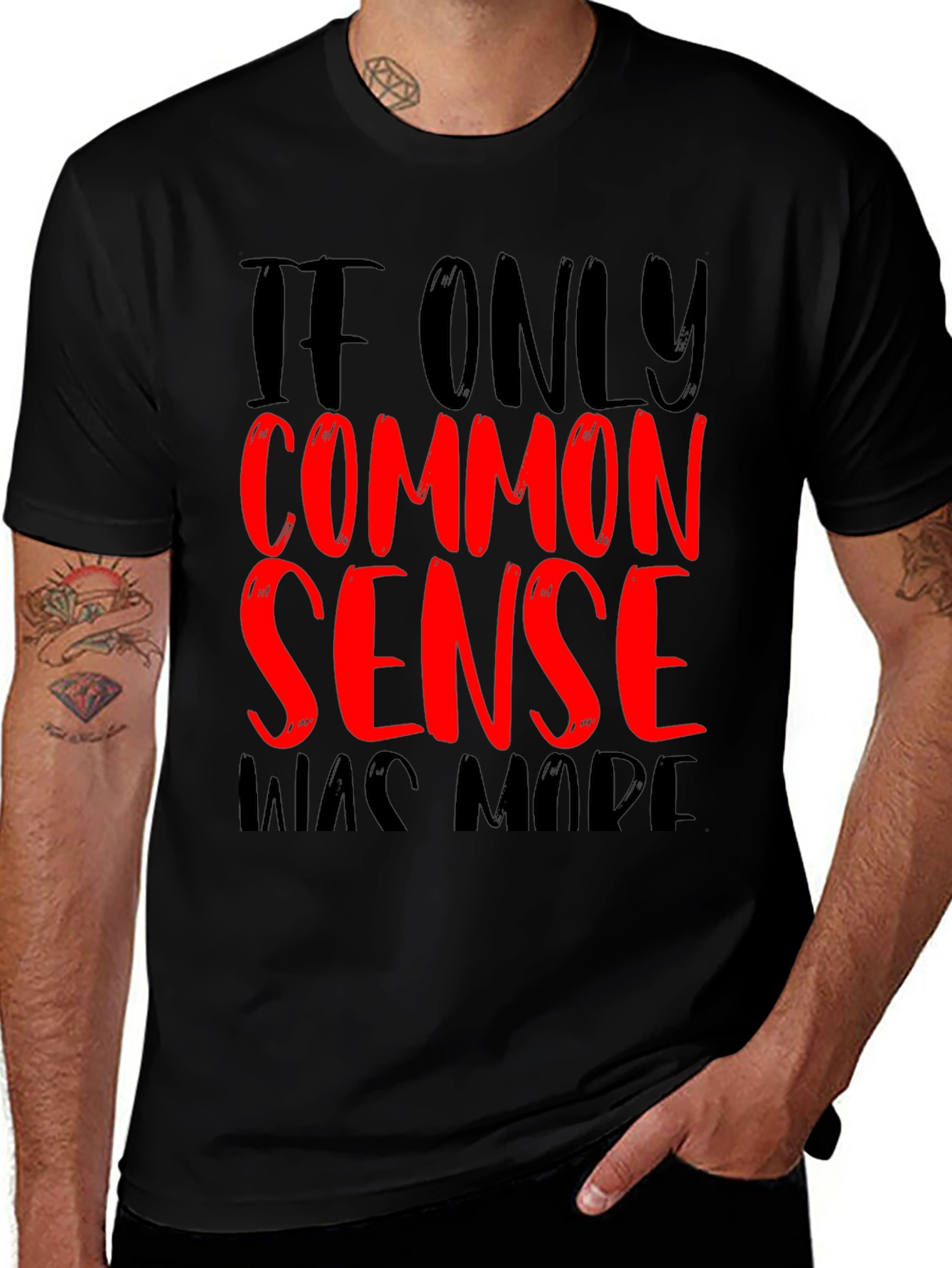 Variant 28 of Common Sense Graphic T-Shirt - Funny Slogan Tee