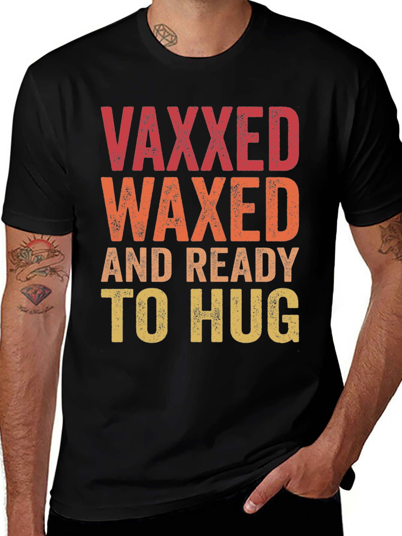 Variant 19 of Vaxxed Waxed Ready to Hug T-Shirt