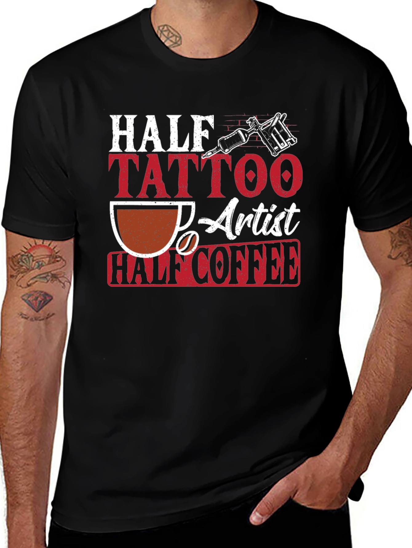 Variant 29 of Half Tattoo Artist Half Coffee Graphic Tee