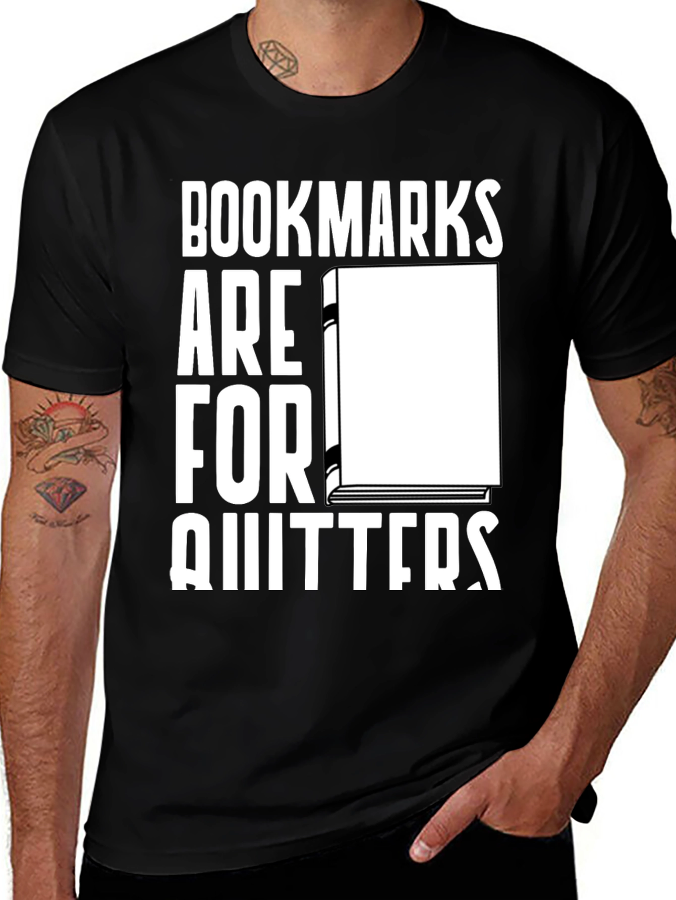 Variant 11 of Bookmarks are for Quitters Graphic Tee