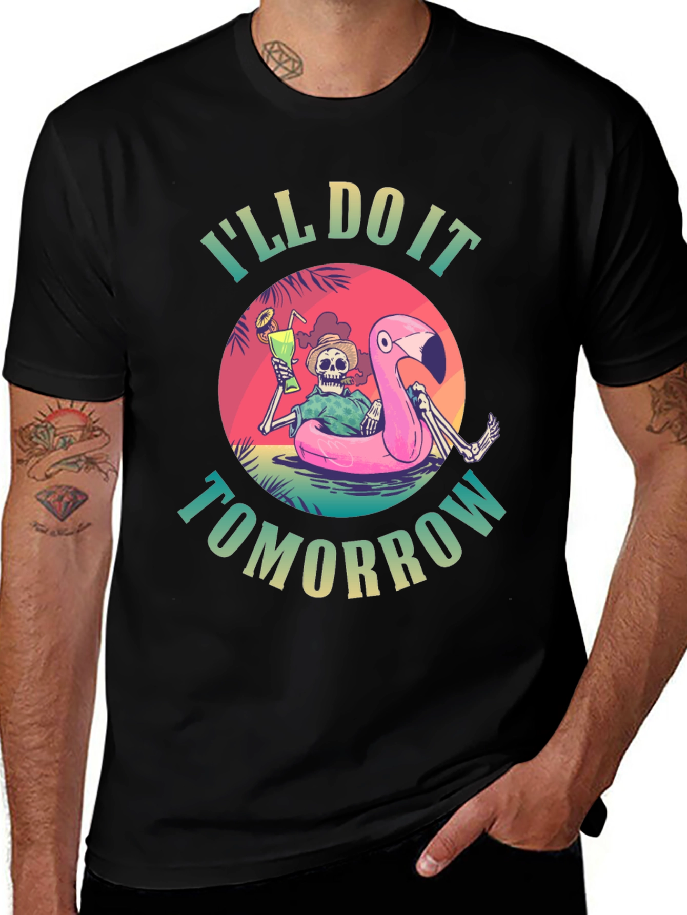 Variant 3 of I'll Do It Tomorrow T-Shirt