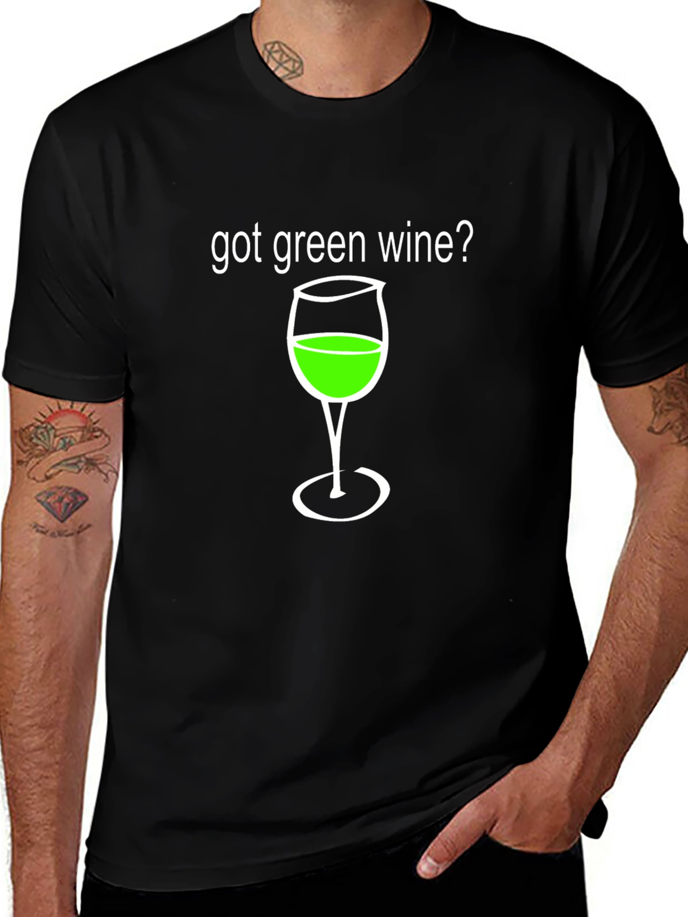 Variant 17 of Got Green Wine? Funny Graphic T-Shirt
