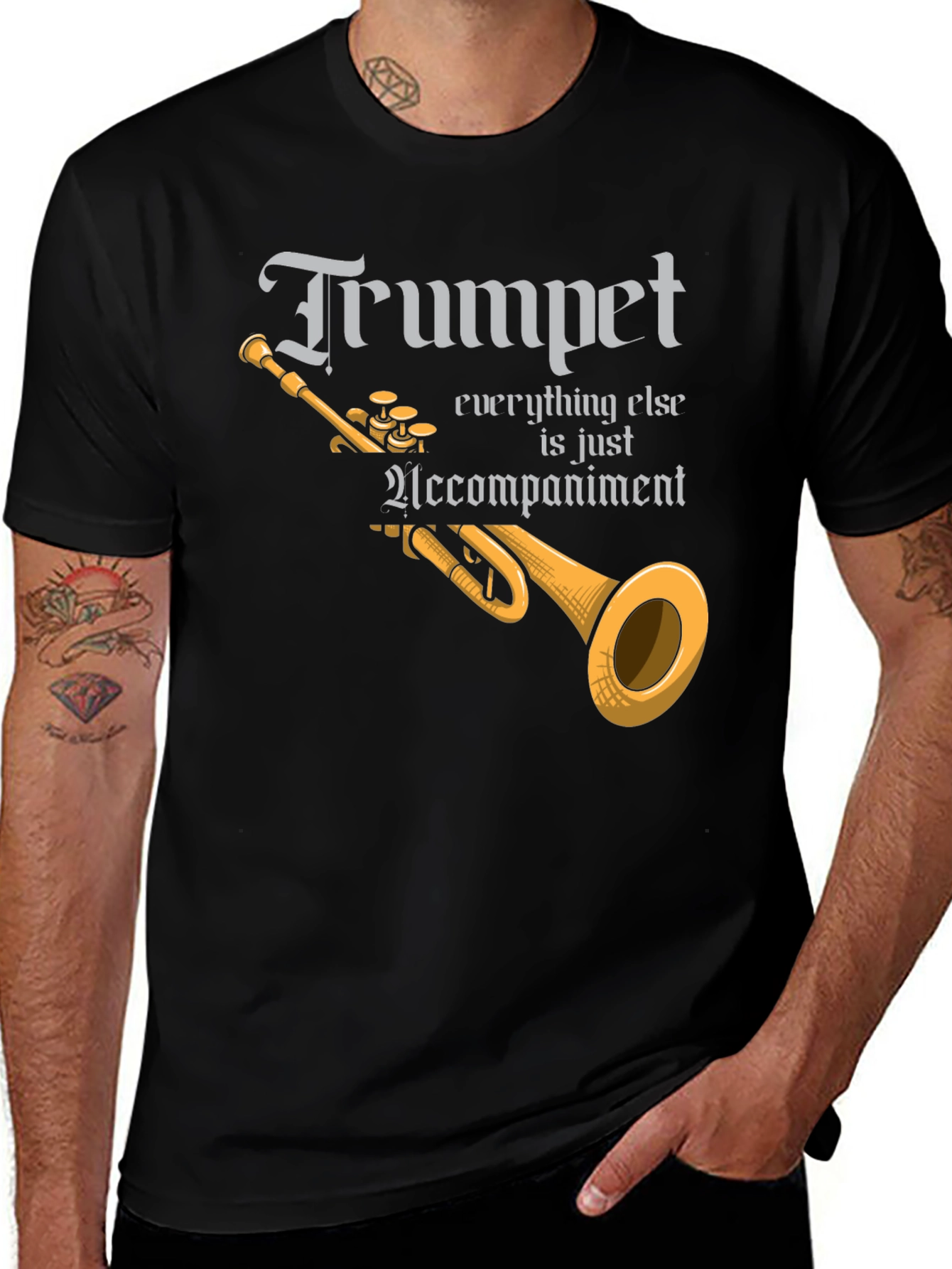 Variant 4 of Trumpet Everything Else is Accompaniment T-Shirt
