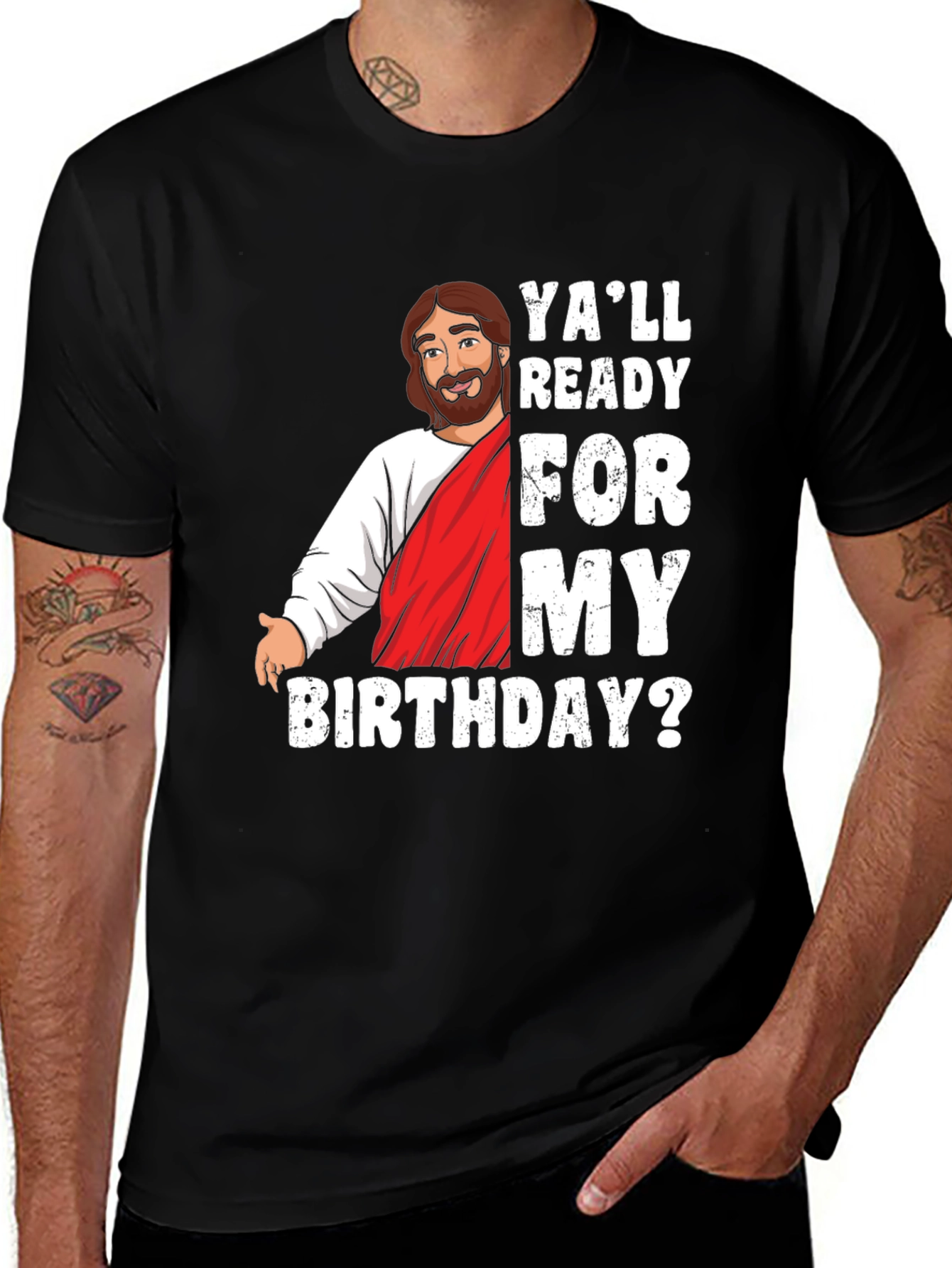 Variant 19 of Ya'll Ready For My Birthday? Graphic T-Shirt